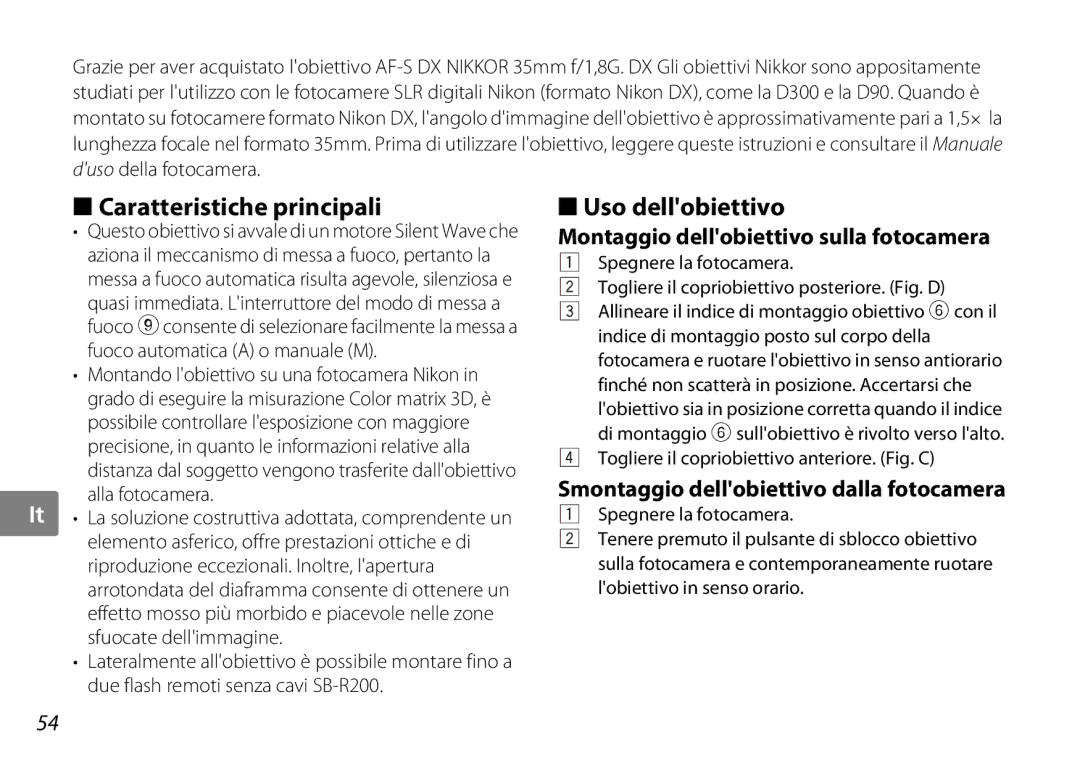 Nikon AF-S DX NIKKOR user manual Caratteristiche principali, Uso dellobiettivo, Montaggio dellobiettivo sulla fotocamera 