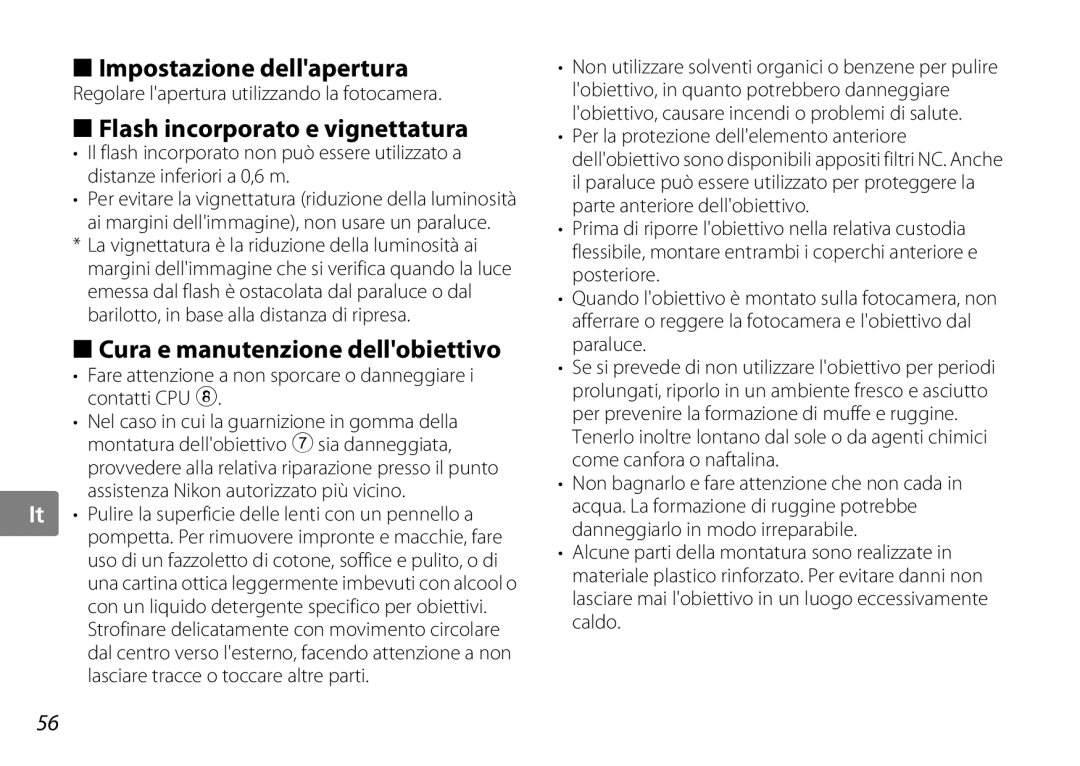 Nikon AF-S DX NIKKOR Impostazione dellapertura, Flash incorporato e vignettatura, Cura e manutenzione dellobiettivo 