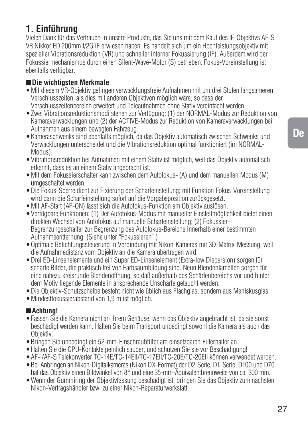 Nikon 2188, AF-S VR instruction manual Einführung, Die wichtigsten Merkmale, Aufnahmen aus einem bewegten Fahrzeug, Achtung 