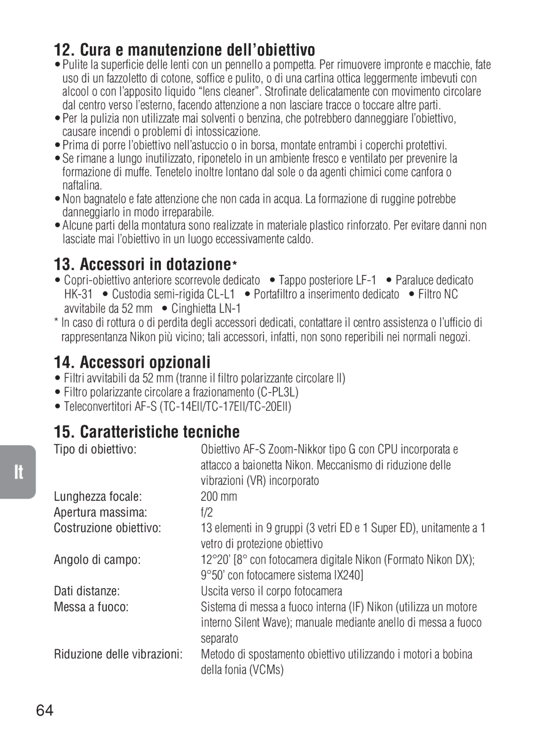 Nikon AF-S VR Cura e manutenzione dell’obiettivo, Accessori in dotazione, Accessori opzionali, Caratteristiche tecniche 