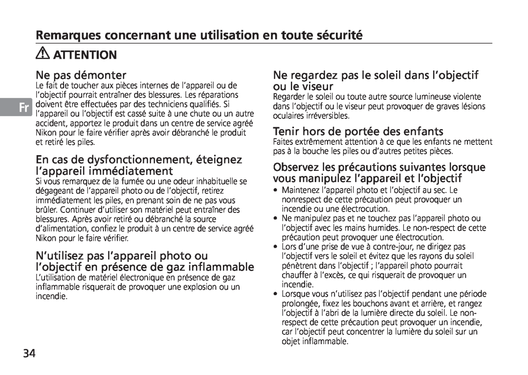 Nikon AF-S manual Remarques concernant une utilisation en toute sécurité, Ne pas démonter, Tenir hors de portée des enfants 