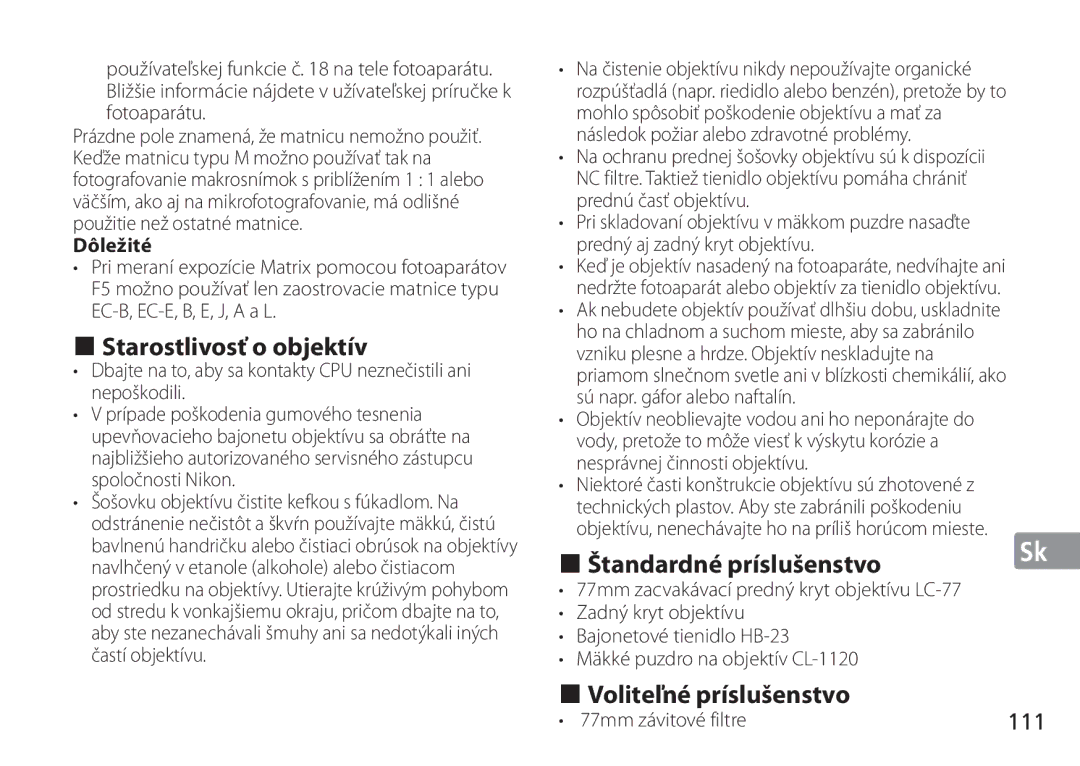 Nikon AF-S manual Starostlivosť o objektív, Štandardné príslušenstvo, Voliteľné príslušenstvo, 111, 77mm závitové filtre 