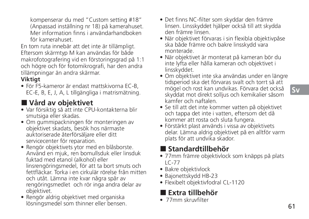 Nikon AF-S manual Vård av objektivet, Standardtillbehör, Extra tillbehör, 77mm skruvfilter 