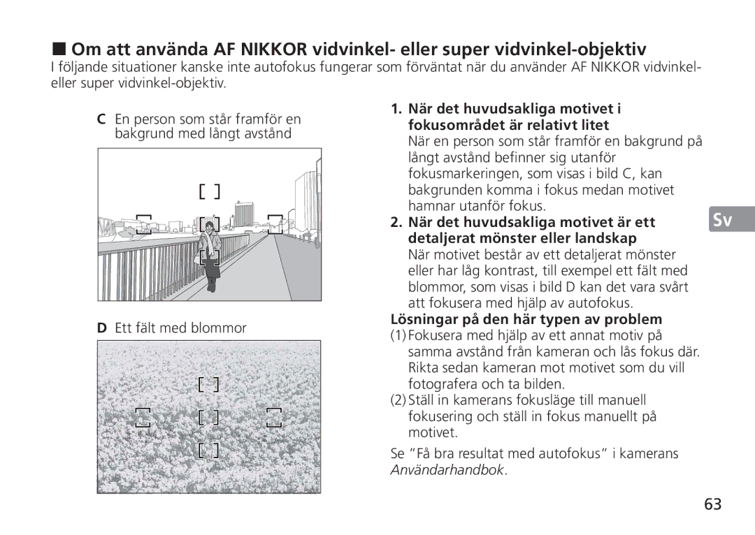 Nikon AF-S manual Ett fält med blommor, Lösningar på den här typen av problem 