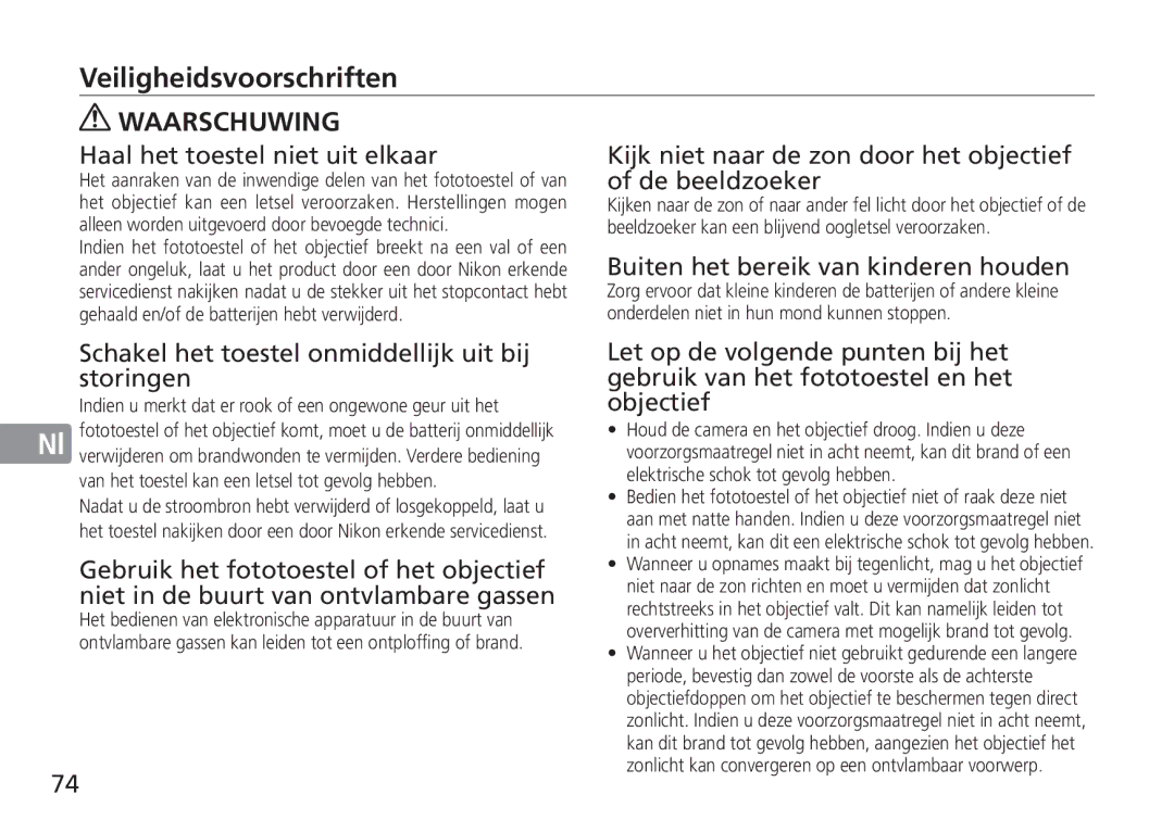 Nikon AF-S manual Veiligheidsvoorschriften, Haal het toestel niet uit elkaar, Buiten het bereik van kinderen houden 