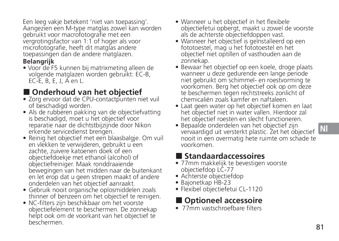 Nikon AF-S manual Onderhoud van het objectief, Standaardaccessoires, Optioneel accessoire, 77mm vastschroefbare filters 