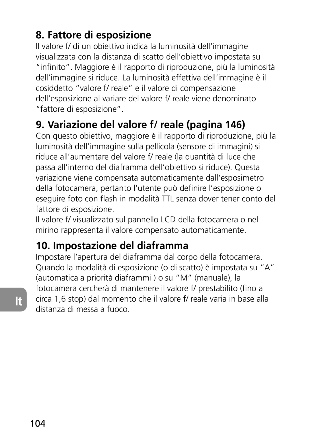 Nikon AF-S user manual Fattore di esposizione, Variazione del valore f/ reale pagina, Impostazione del diaframma, 104 