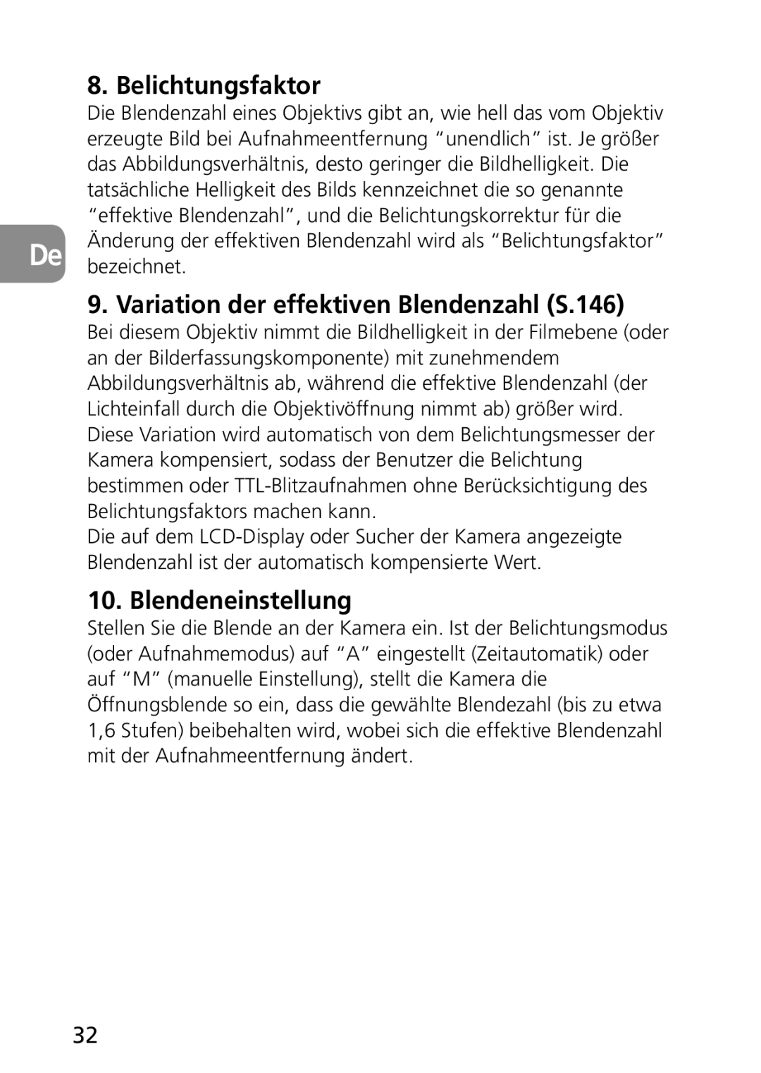 Nikon AF-S user manual Belichtungsfaktor, Variation der effektiven Blendenzahl S.146, Blendeneinstellung, De bezeichnet 