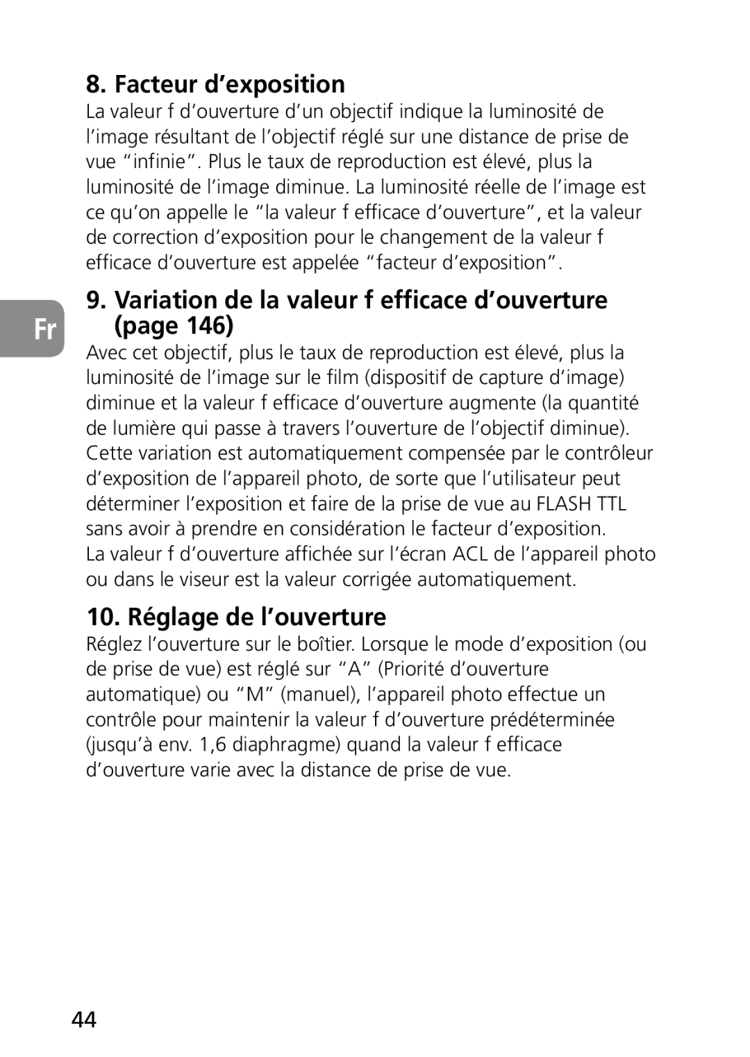 Nikon AF-S user manual Facteur d’exposition, 10. Réglage de l’ouverture 