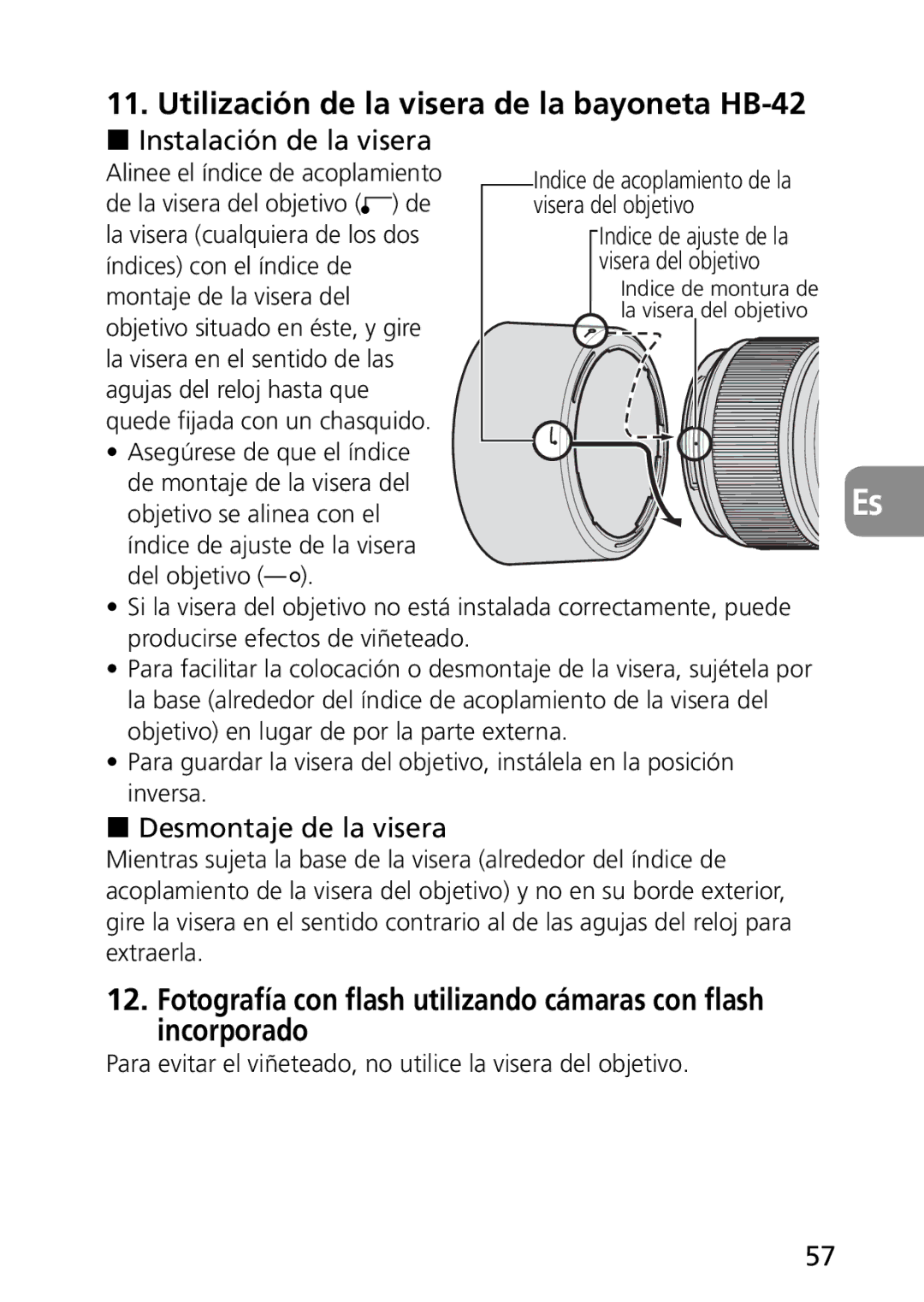 Nikon AF-S user manual Utilización de la visera de la bayoneta HB-42, Instalación de la visera, Desmontaje de la visera 