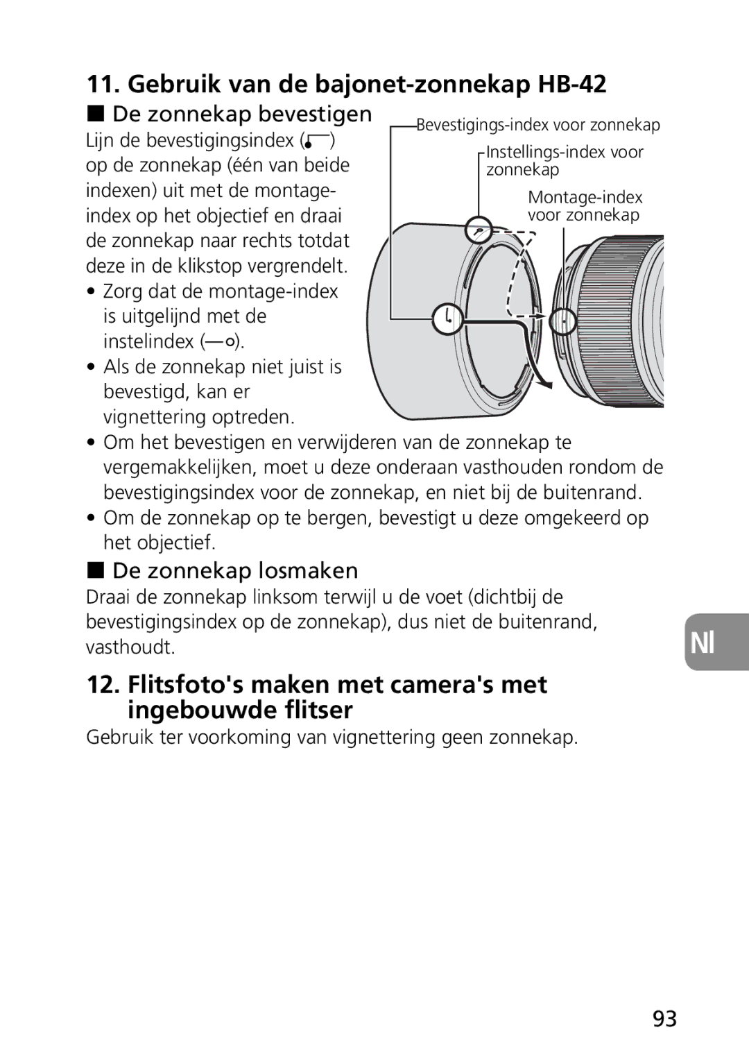 Nikon AF-S user manual Gebruik van de bajonet-zonnekap HB-42, Flitsfotos maken met cameras met Ingebouwde flitser 