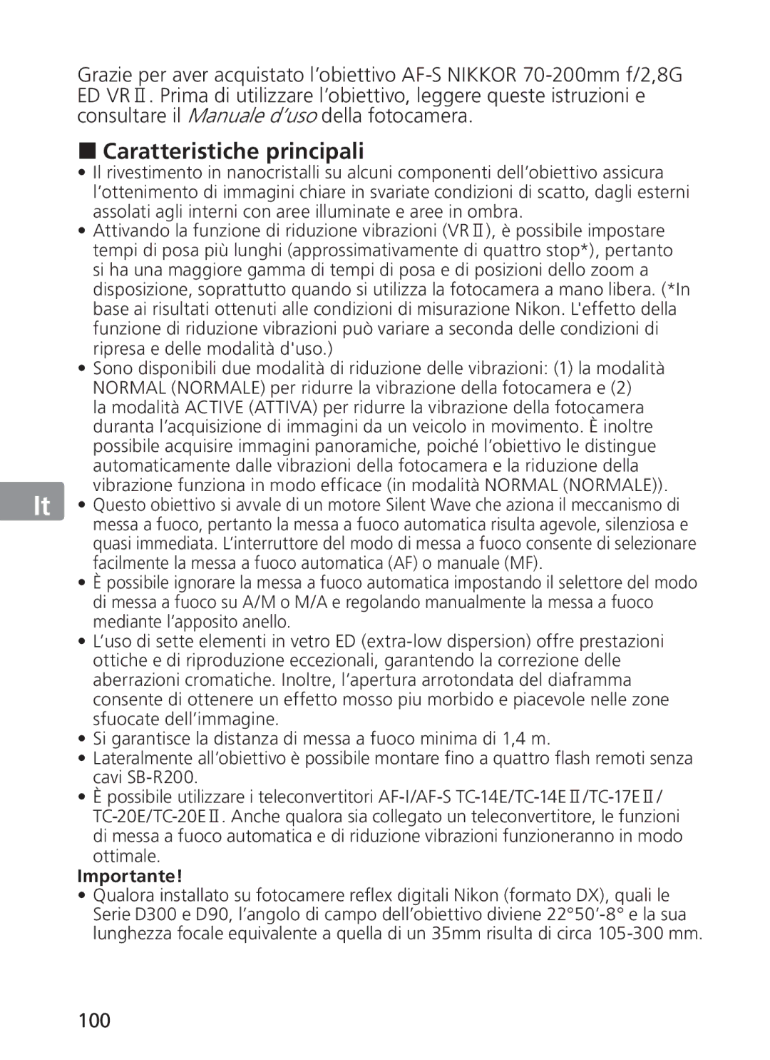 Nikon AFS70, ASF200 manual „ Caratteristiche principali, 100, Ottimale, Importante 