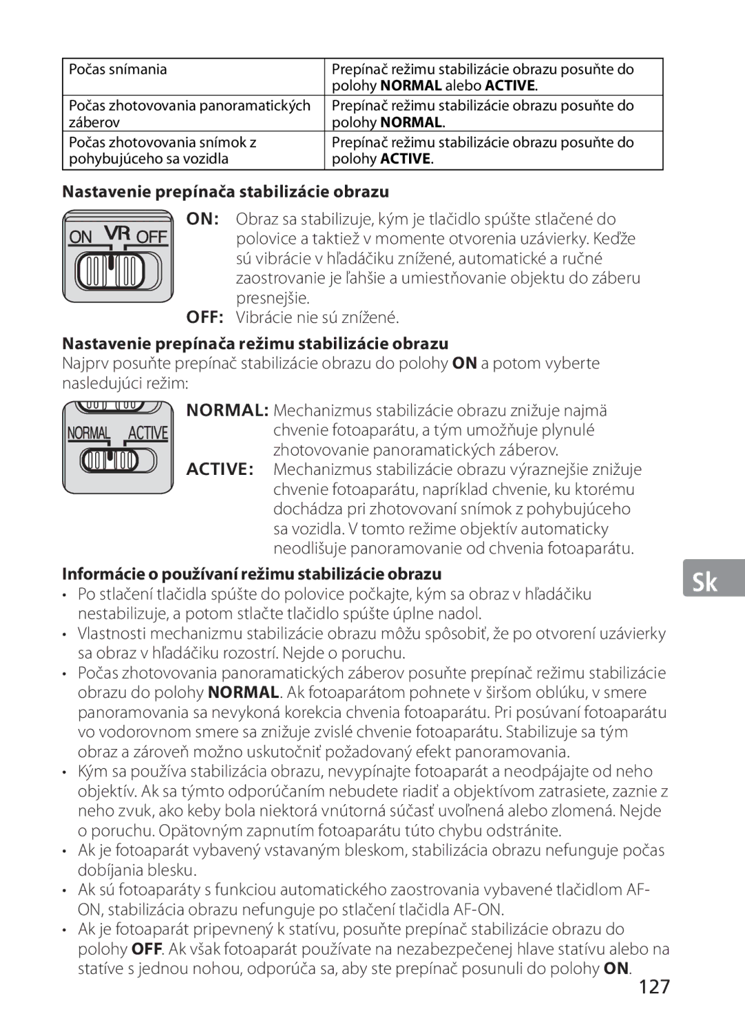 Nikon ASF200, AFS70 manual 127, Nastavenie prepínača stabilizácie obrazu, Nastavenie prepínača režimu stabilizácie obrazu 