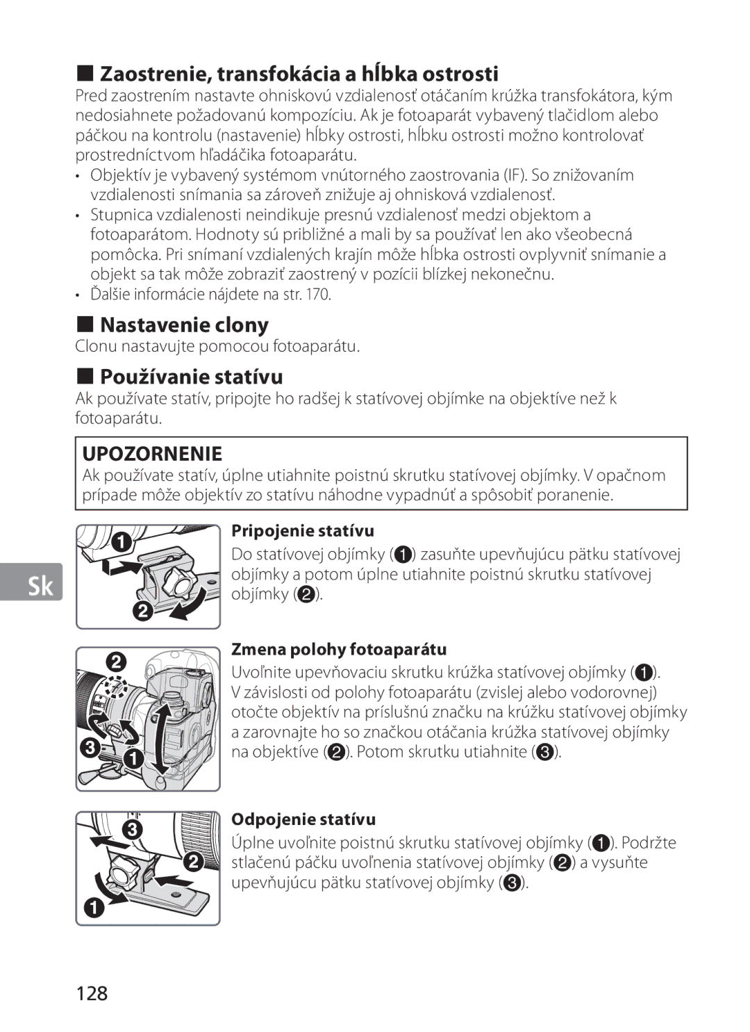 Nikon AFS70, ASF200 manual „ Zaostrenie, transfokácia a hĺbka ostrosti, „ Nastavenie clony, „ Používanie statívu, 128 