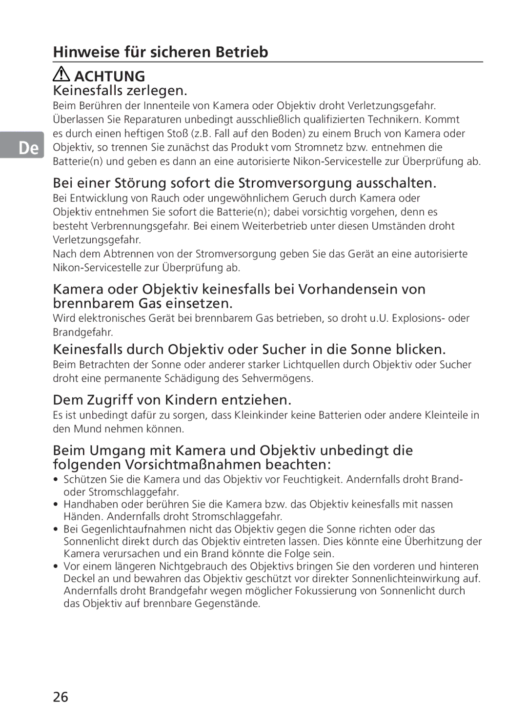 Nikon AFS70 Hinweise für sicheren Betrieb, Keinesfalls zerlegen, Bei einer Störung sofort die Stromversorgung ausschalten 