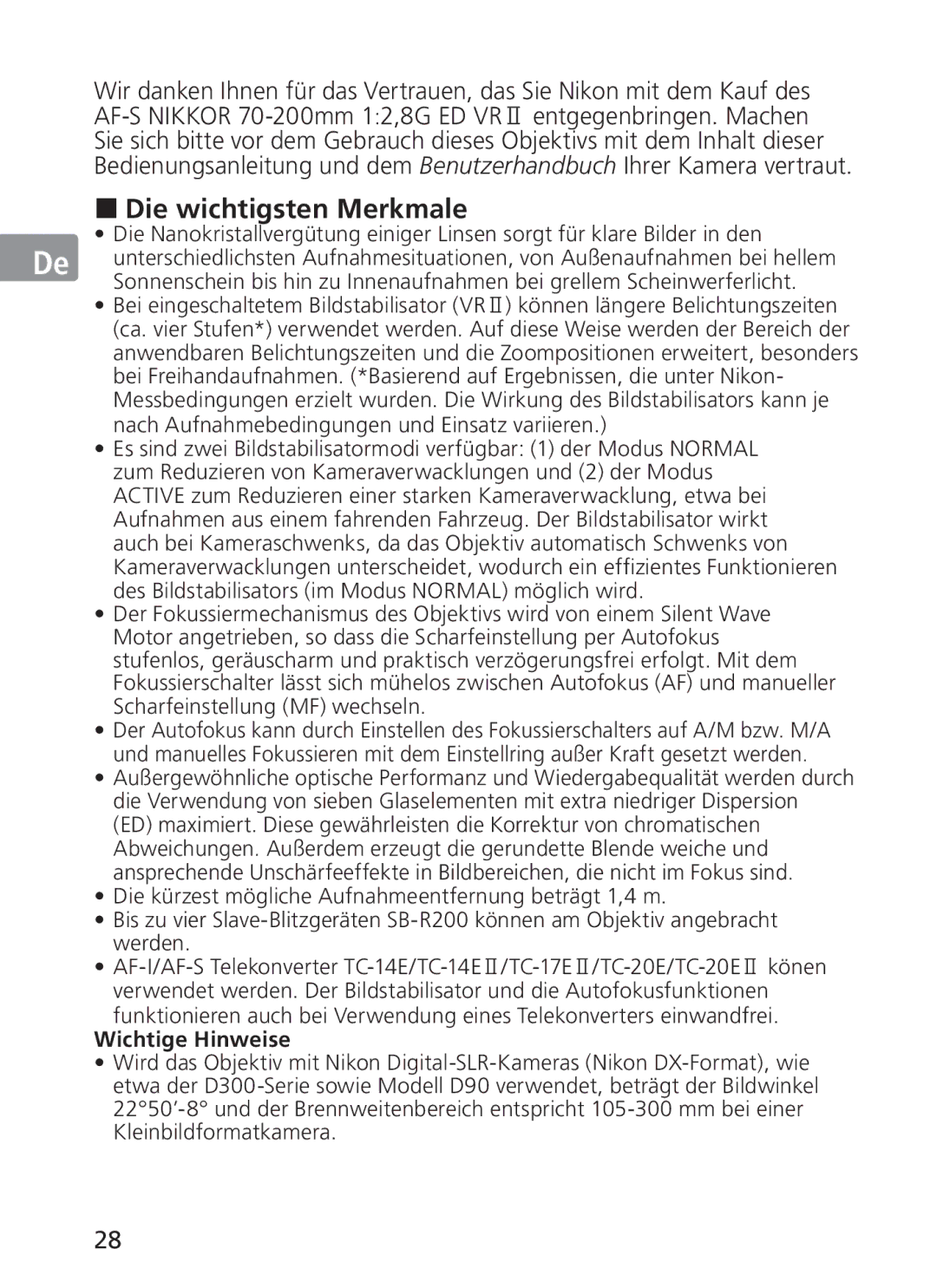 Nikon AFS70, ASF200 manual „ Die wichtigsten Merkmale, Wichtige Hinweise 