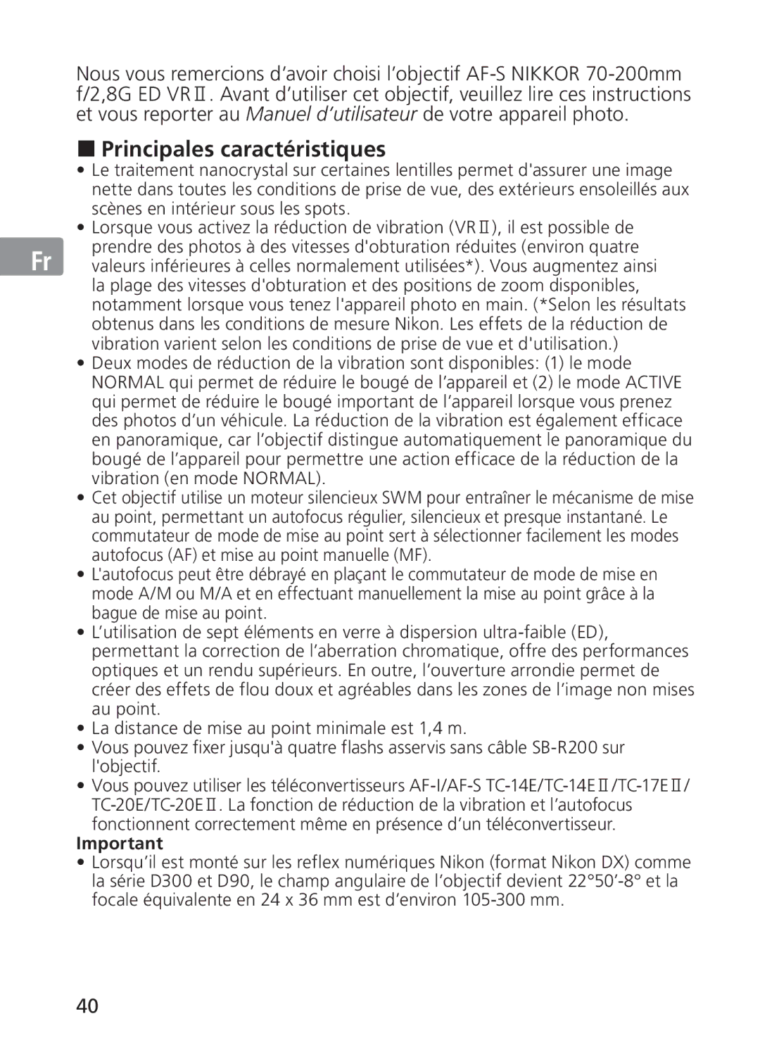Nikon AFS70, ASF200 manual „ Principales caractéristiques 