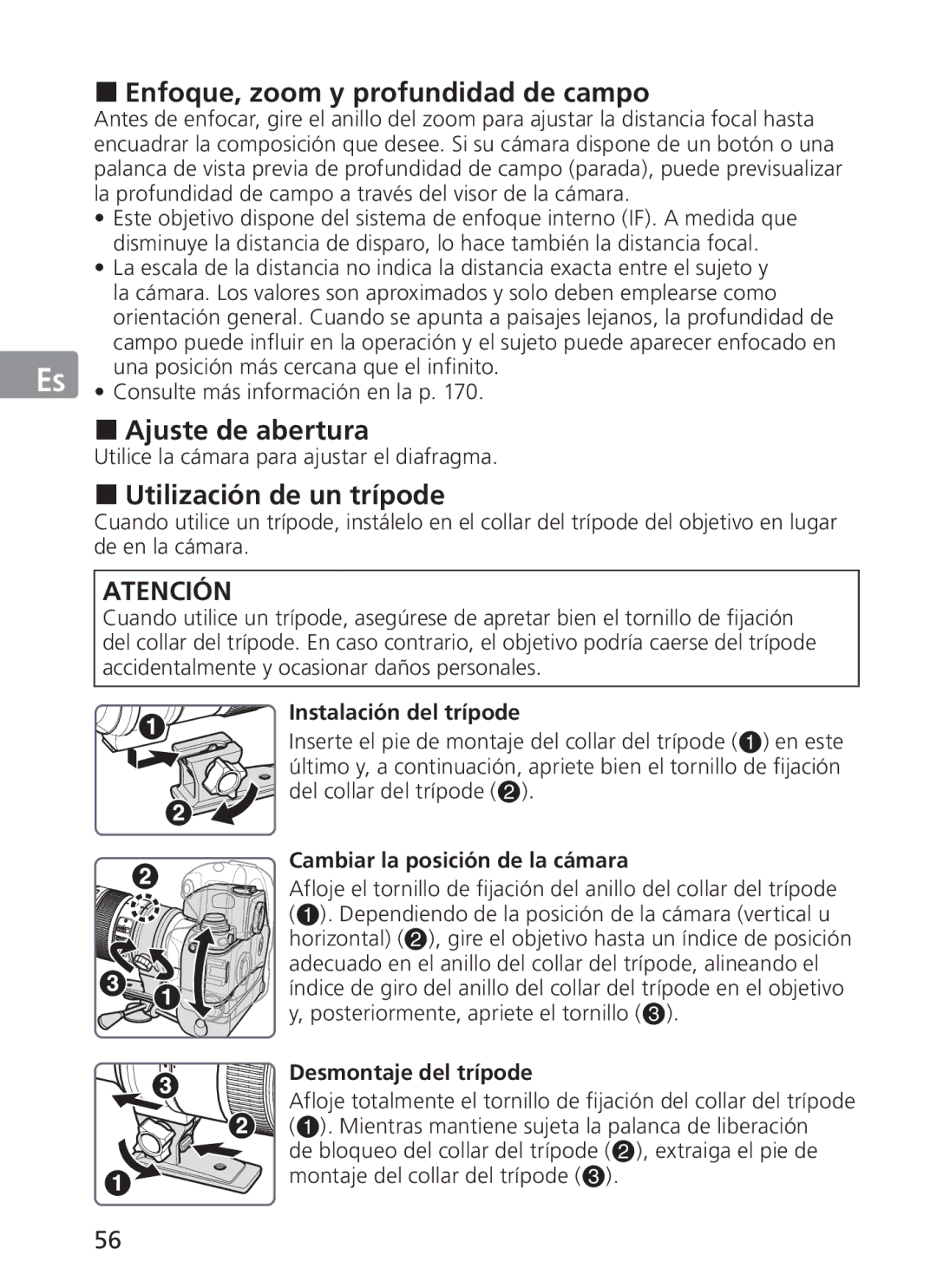 Nikon AFS70, ASF200 manual „ Enfoque, zoom y profundidad de campo, „ Ajuste de abertura, „ Utilización de un trípode 