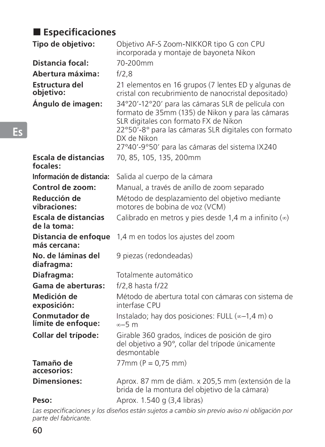 Nikon AFS70, ASF200 manual „ Especificaciones 