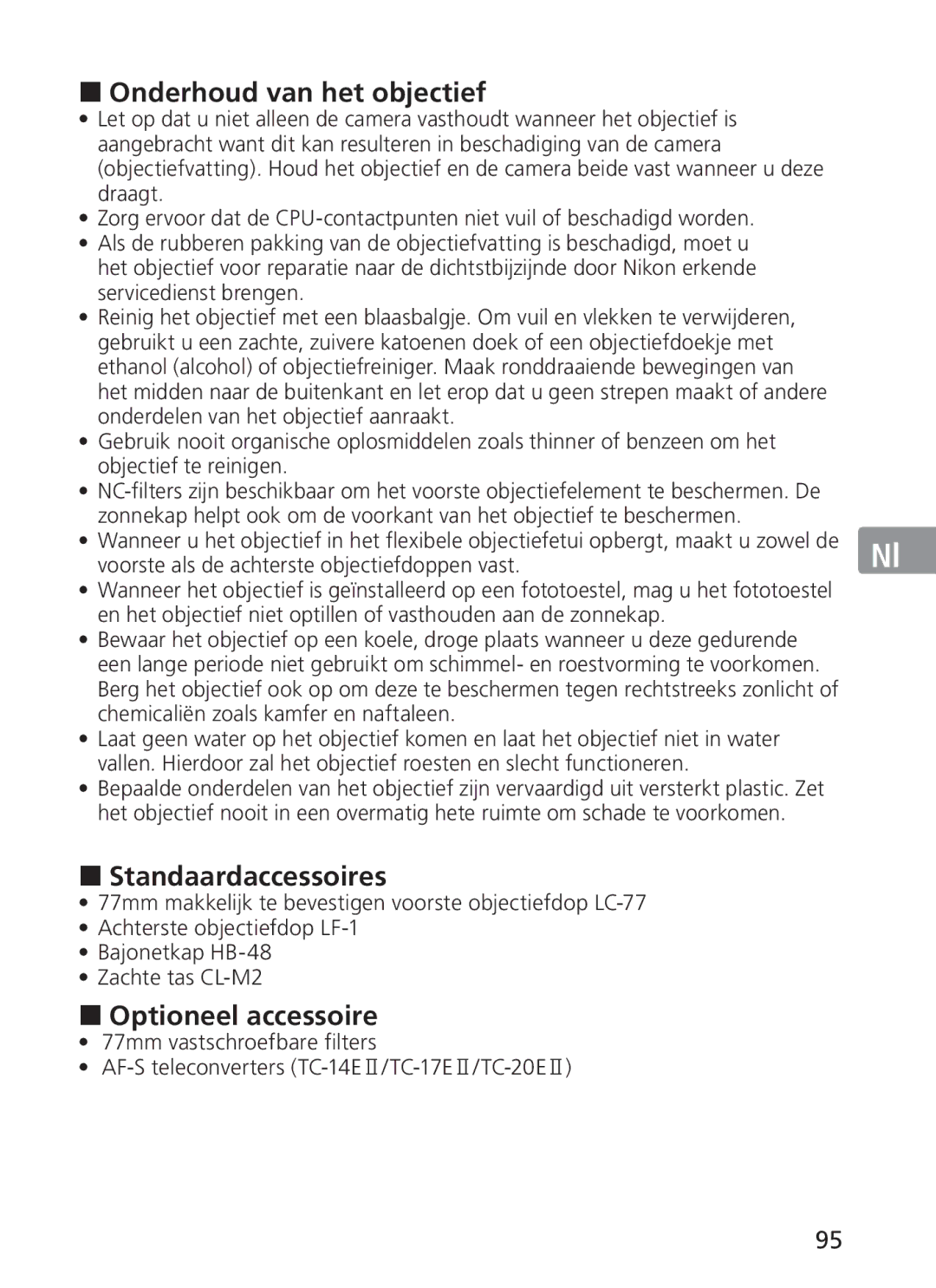 Nikon ASF200, AFS70 manual „ Onderhoud van het objectief, „ Standaardaccessoires, „ Optioneel accessoire 