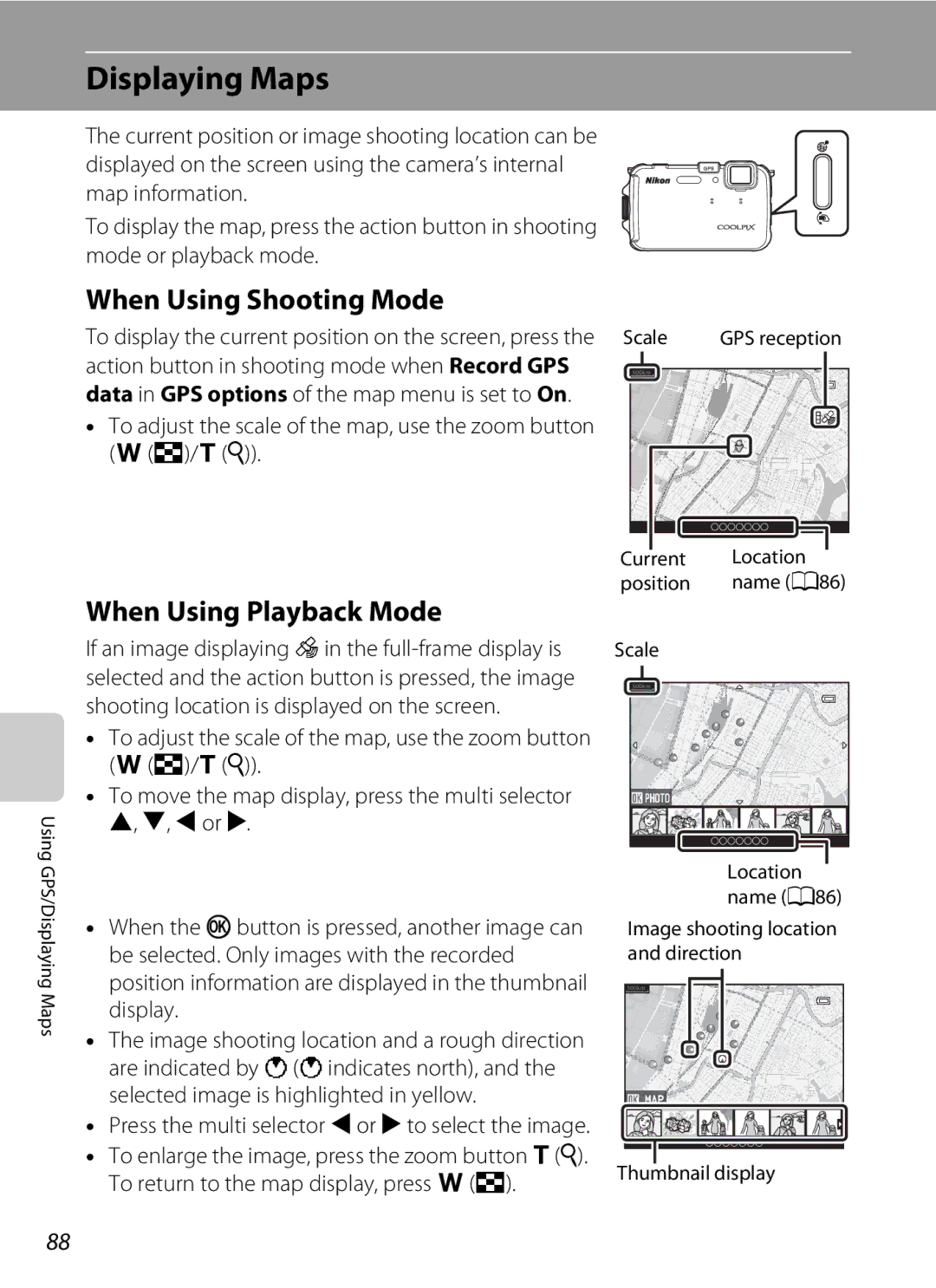 Nikon COOLPIX AW100 manual Displaying Maps, When Using Shooting Mode, When Using Playback Mode 