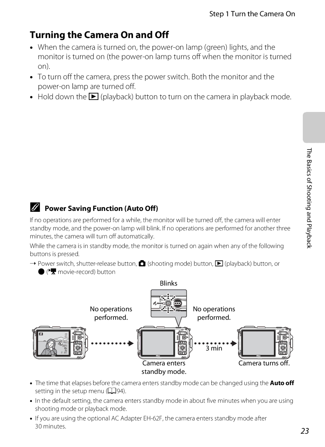 Nikon COOLPIX AW100 manual Turning the Camera On and Off, Turn the Camera On, Power Saving Function Auto Off, Standby mode 