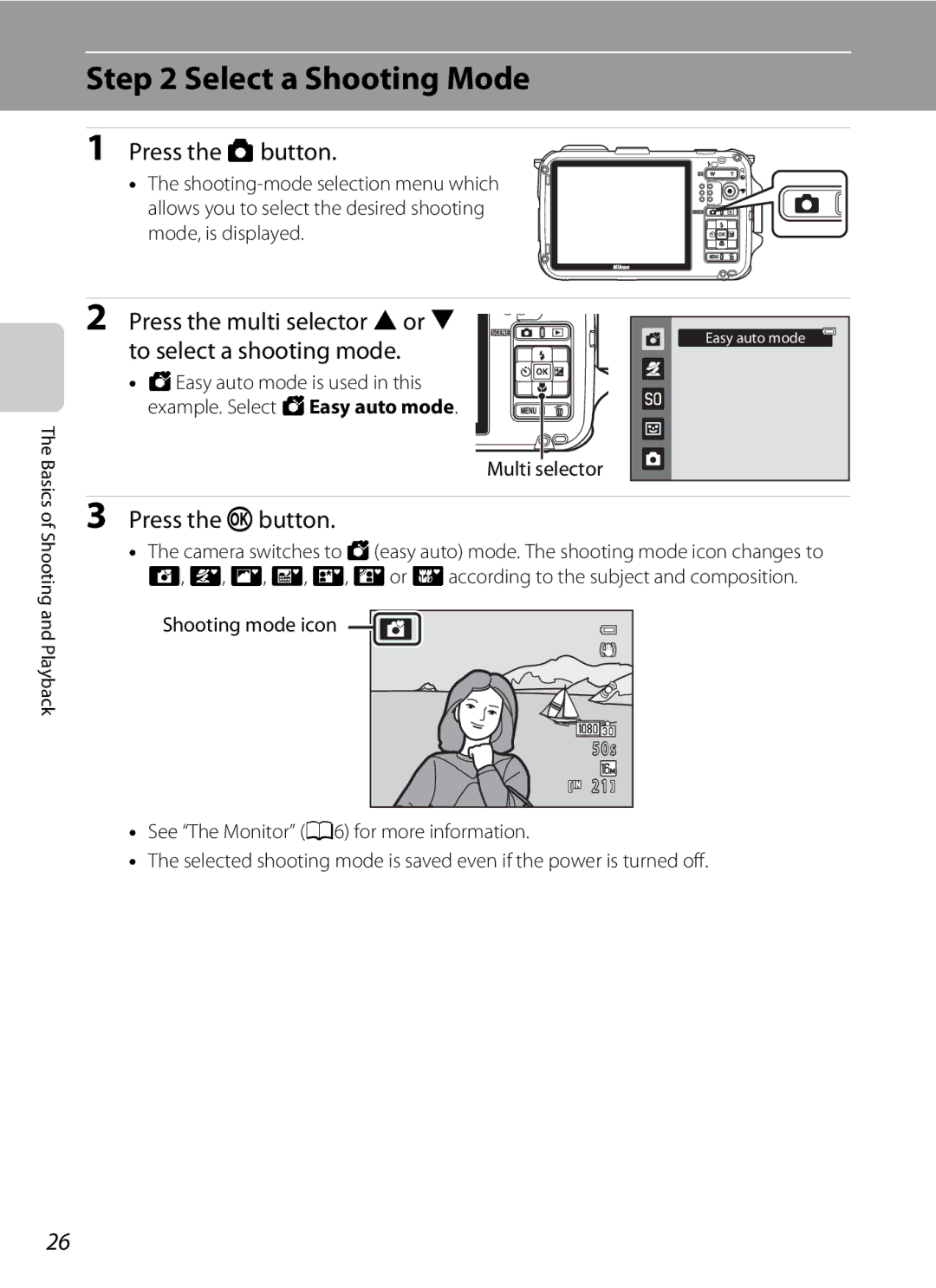 Nikon AW100 manual Select a Shooting Mode, Press the Abutton, Press the multi selector Hor To select a shooting mode 