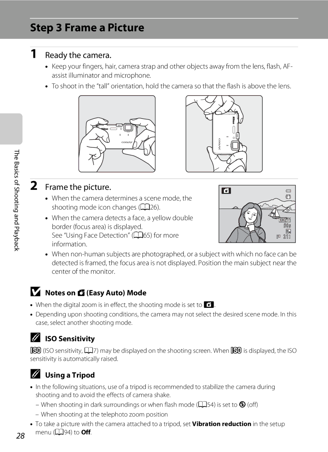 Nikon COOLPIX AW100 manual Frame a Picture, Ready the camera, Frame the picture, ISO Sensitivity, Using a Tripod 