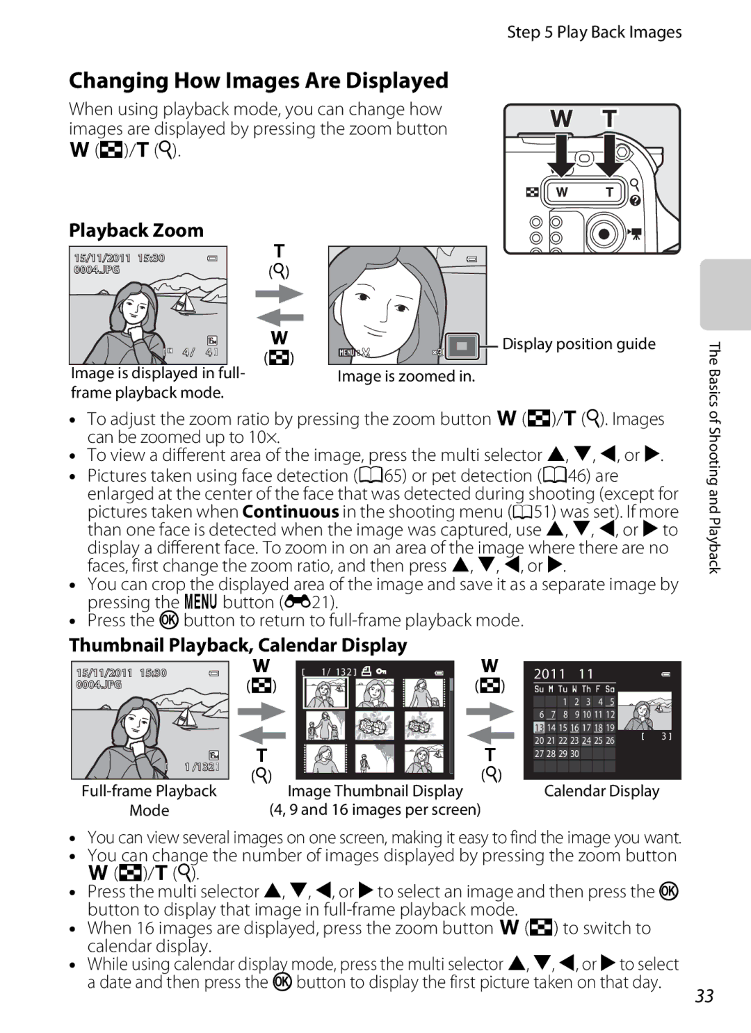 Nikon COOLPIX AW100 manual Changing How Images Are Displayed, Playback Zoom, Thumbnail Playback, Calendar Display 