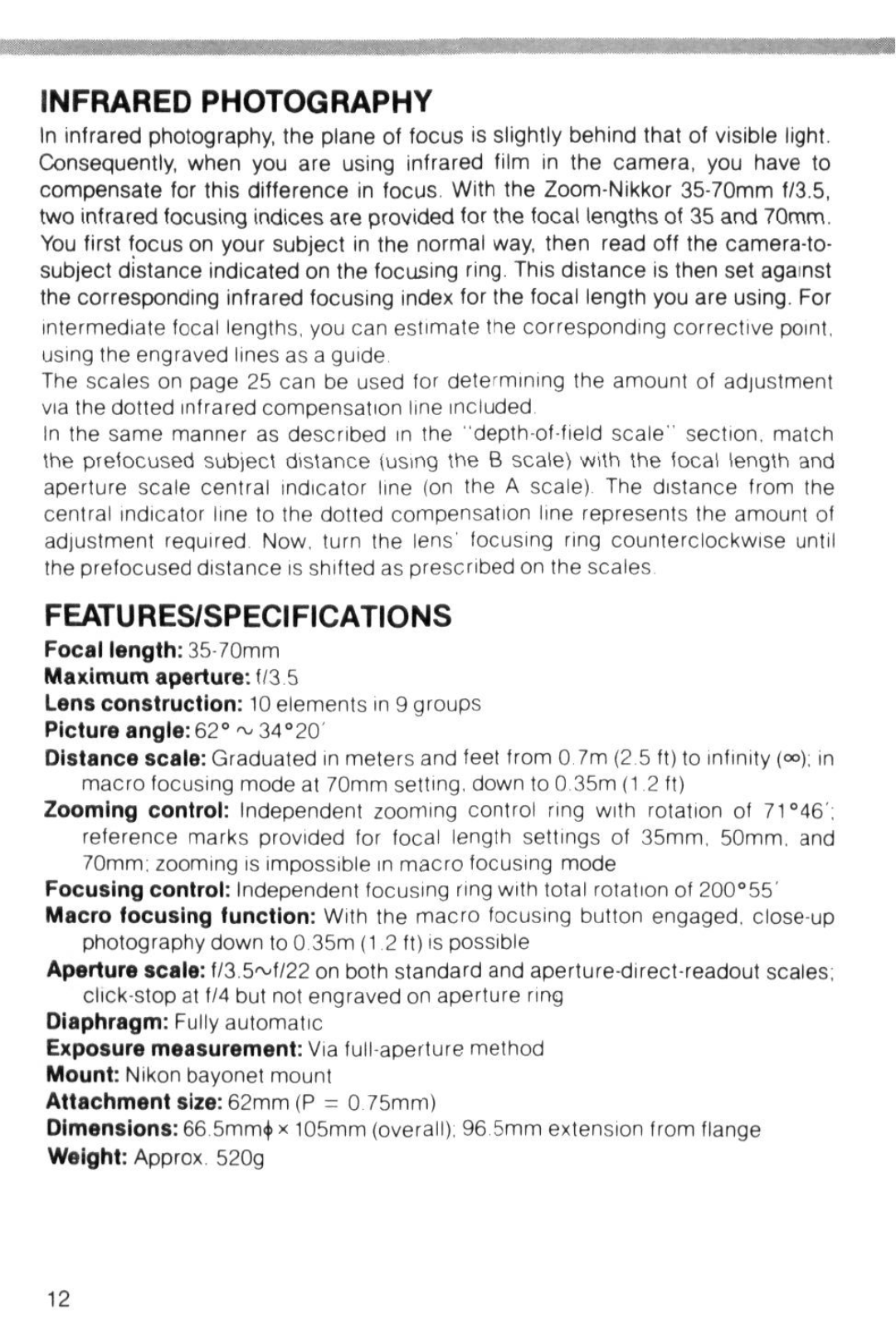 Nikon Camera Lens Infrared Photography, Features/Specifications, Focal length 35-70mm Maximum aperture f/3.5 