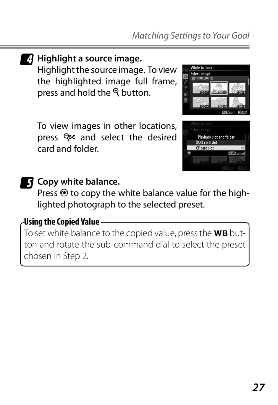 Nikon Camera manual Copy white balance, Using the Copied Value 