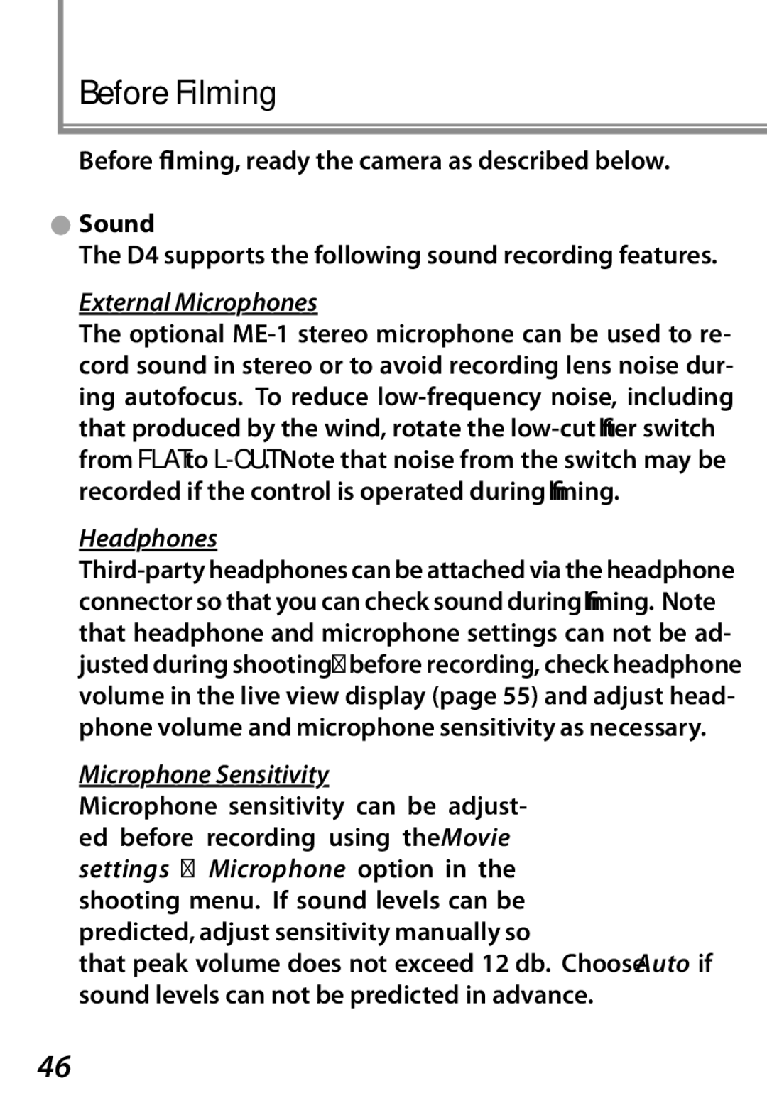 Nikon Camera manual Before Filming, Sound, External Microphones, Headphones, Microphone Sensitivity 