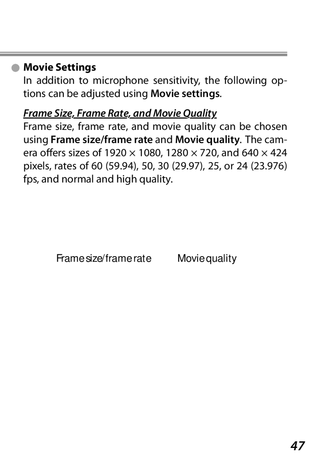 Nikon Camera manual Movie Settings, Frame Size, Frame Rate, and Movie Quality 