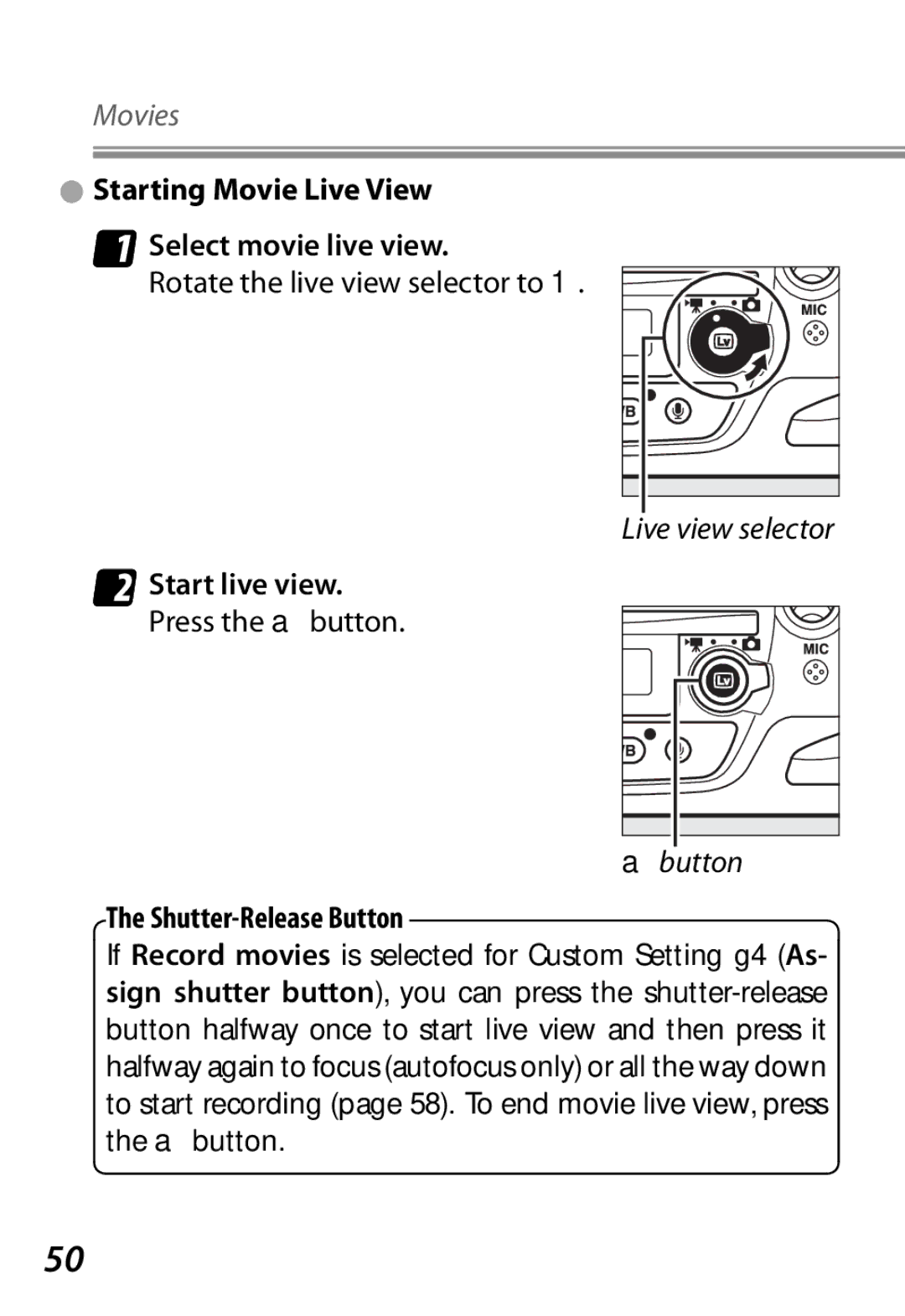 Nikon Camera manual Starting Movie Live View Select movie live view, Rotate the live view selector to, Start live view 