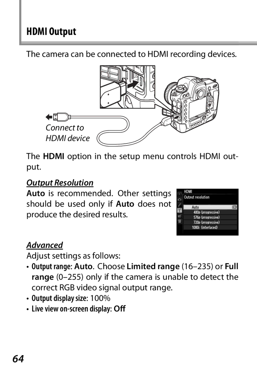 Nikon Camera manual Hdmi Output, Output Resolution, Advanced, Output display size 100% Live view on-screen display Off 