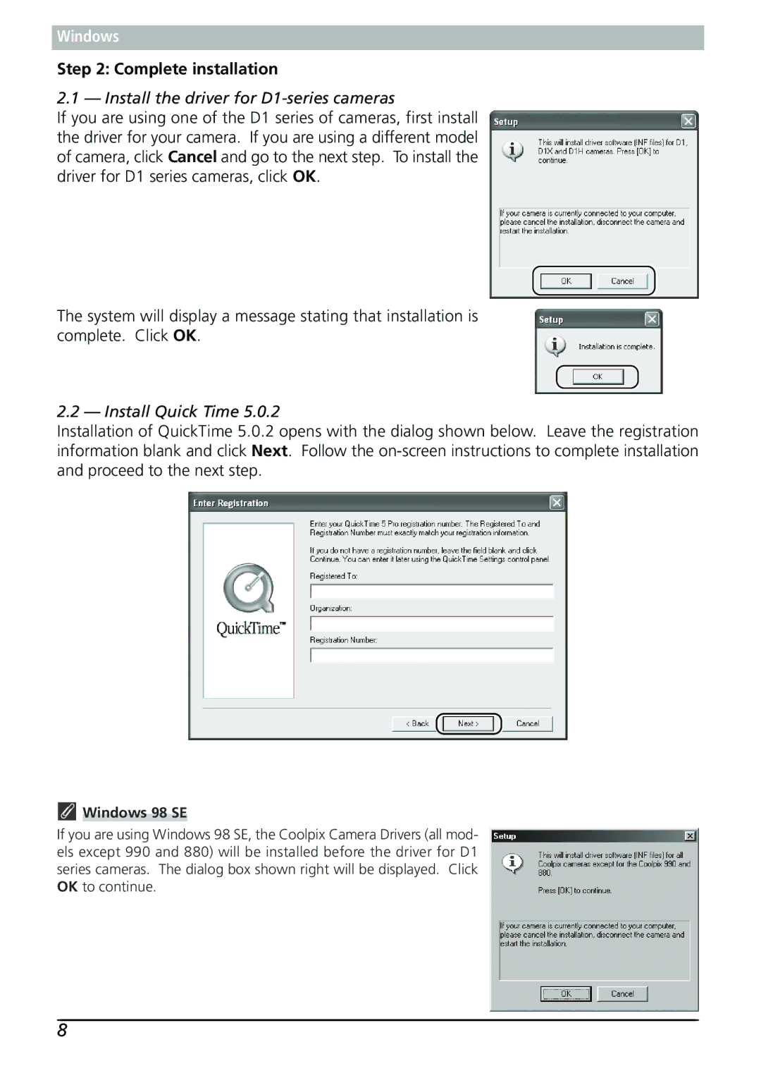 Nikon Capture 3 manual Complete installation, Install the driver for D1-series cameras, Install Quick Time, Windows 98 SE 