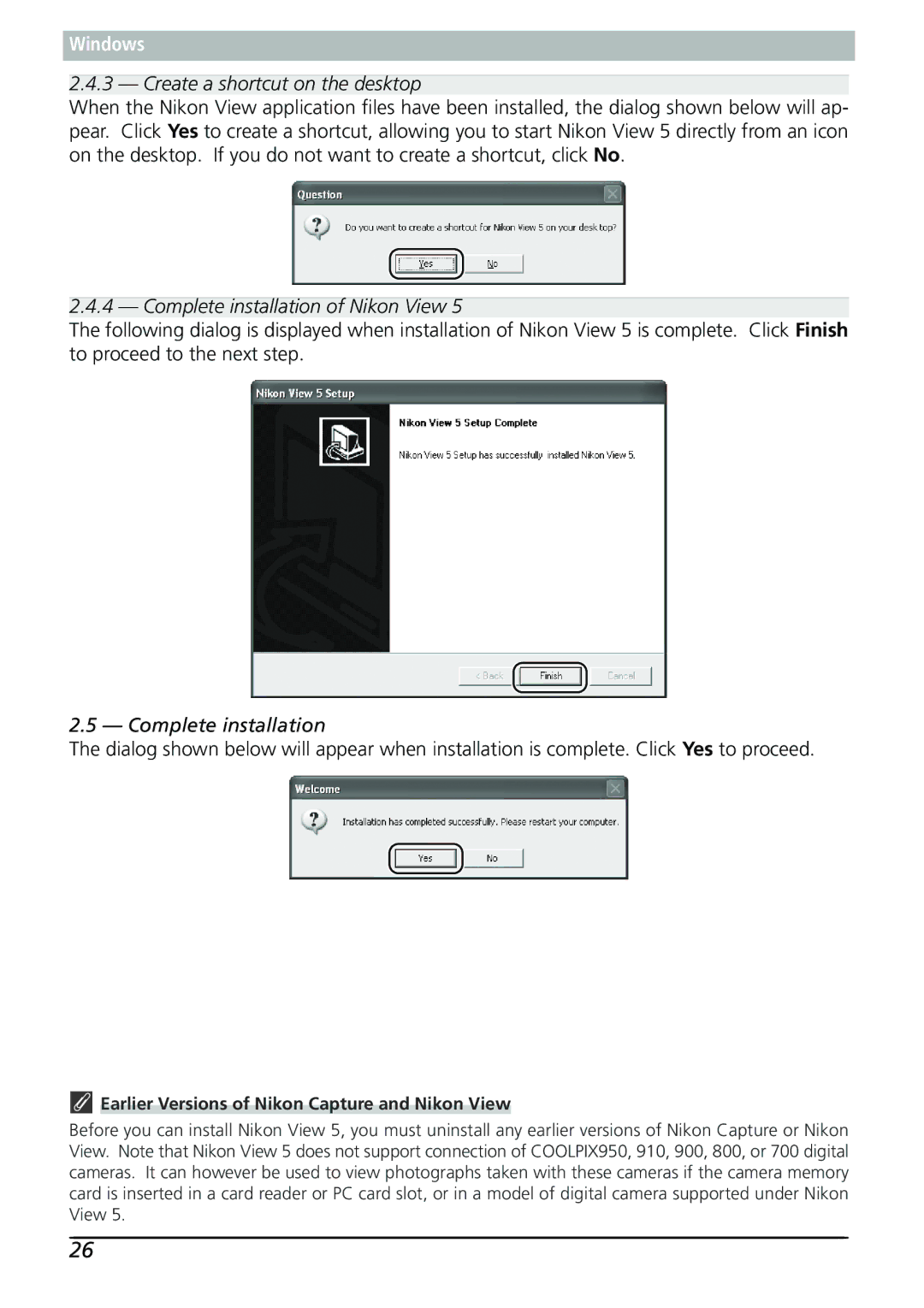 Nikon Capture 3 manual Create a shortcut on the desktop, Complete installation 