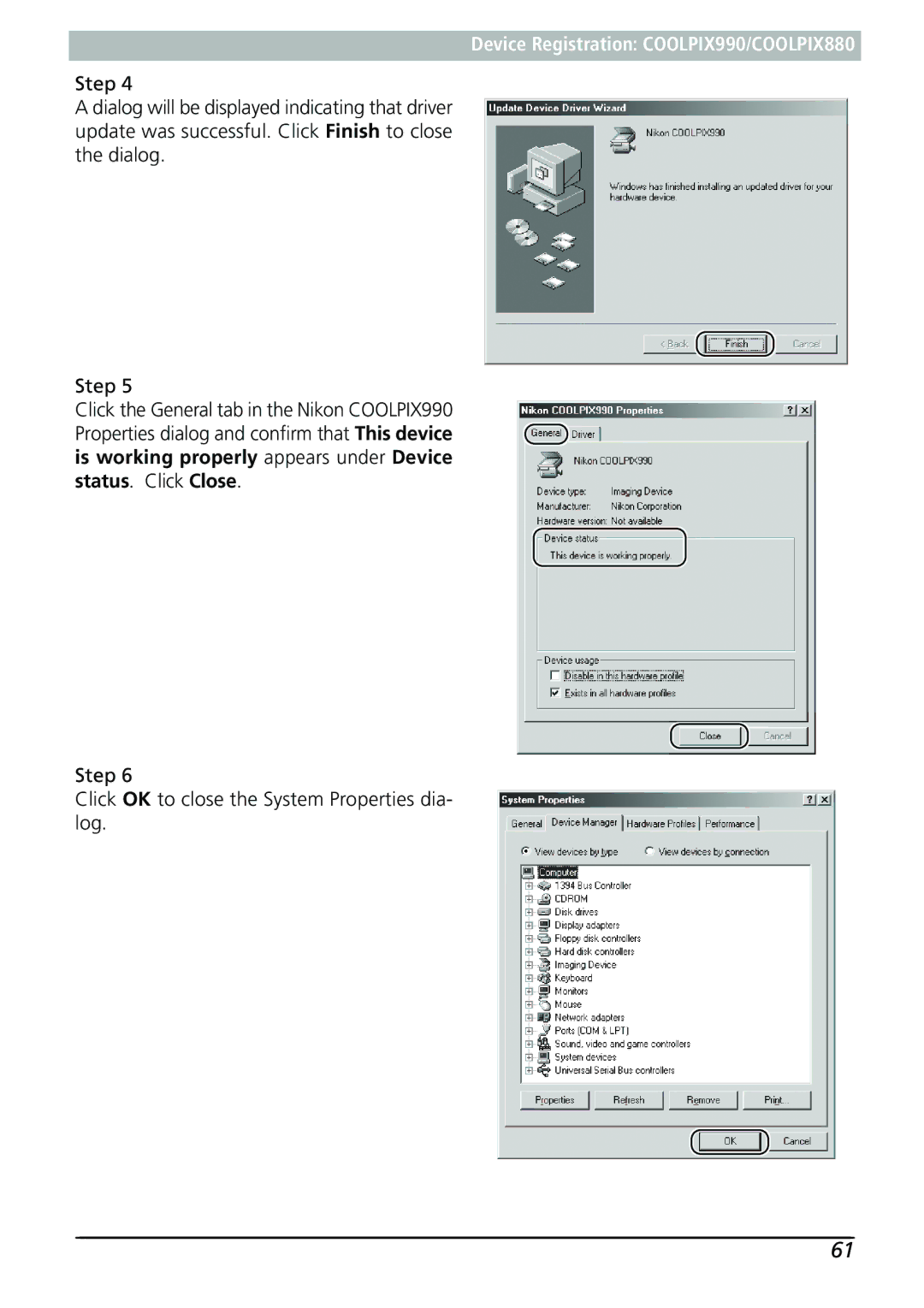 Nikon Capture 3 manual Step Click OK to close the System Properties dia- log 