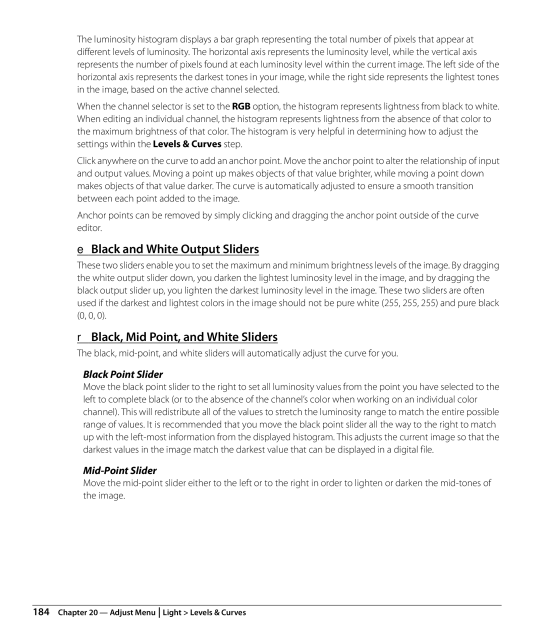 Nikon Capture NX2 user manual Black and White Output Sliders, Black, Mid Point, and White Sliders, Black Point Slider 