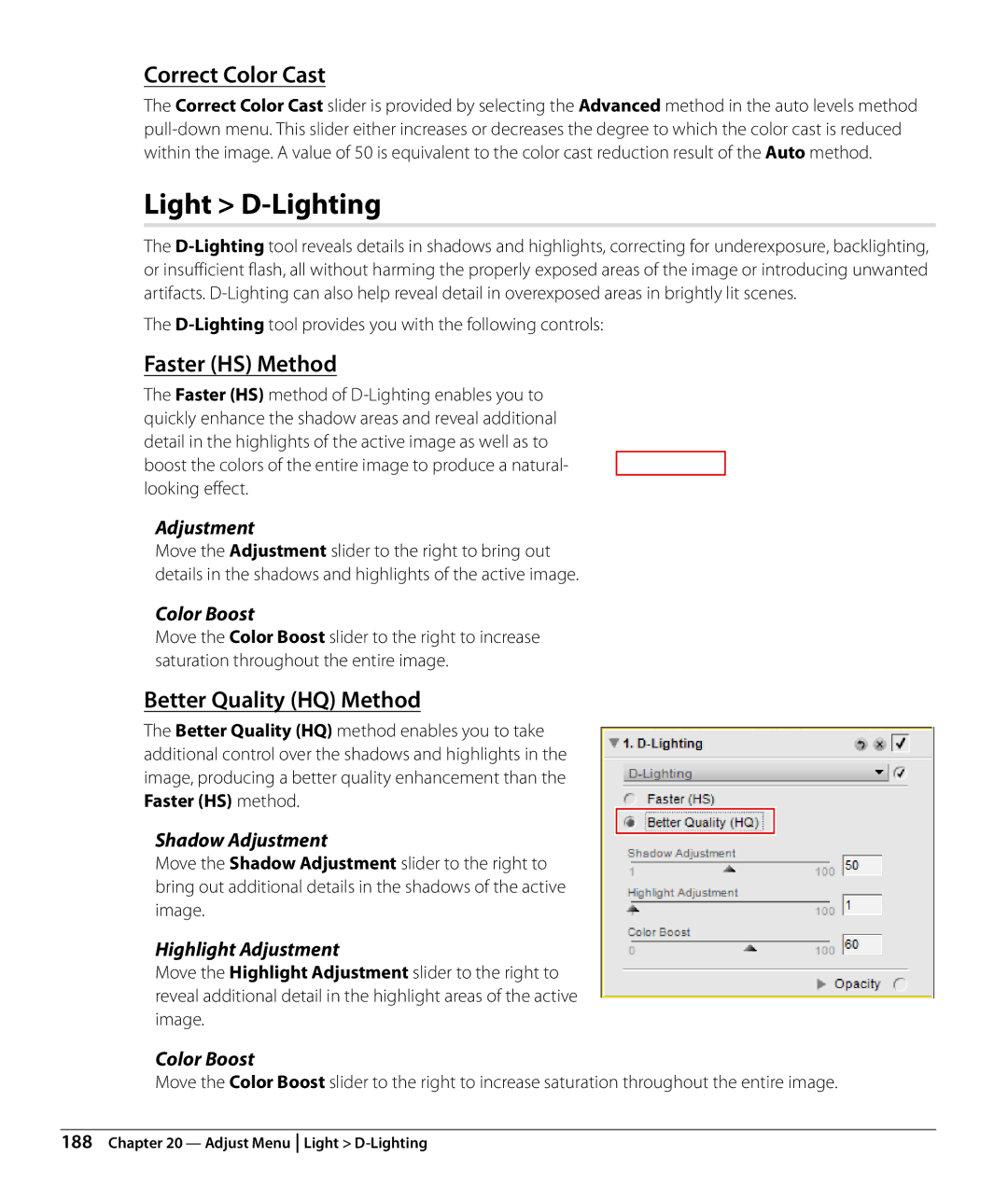 Nikon Capture NX2 user manual Light D-Lighting, Correct Color Cast, Faster HS Method, Better Quality HQ Method 