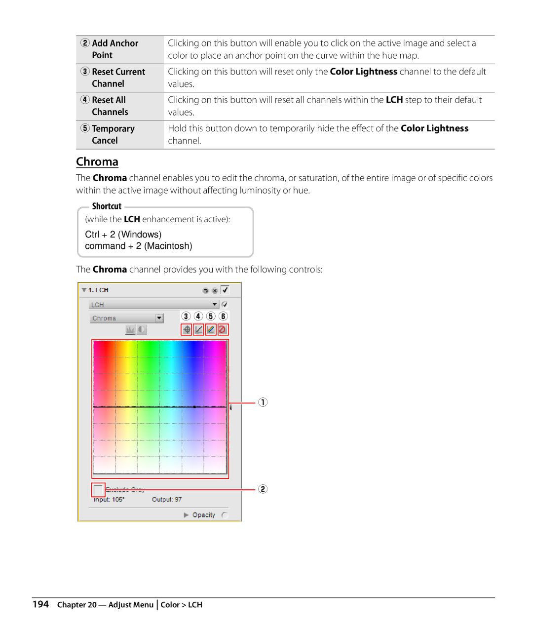 Nikon Capture NX2 user manual Chroma, WAdd Anchor, EReset Current, RReset All, TTemporary 