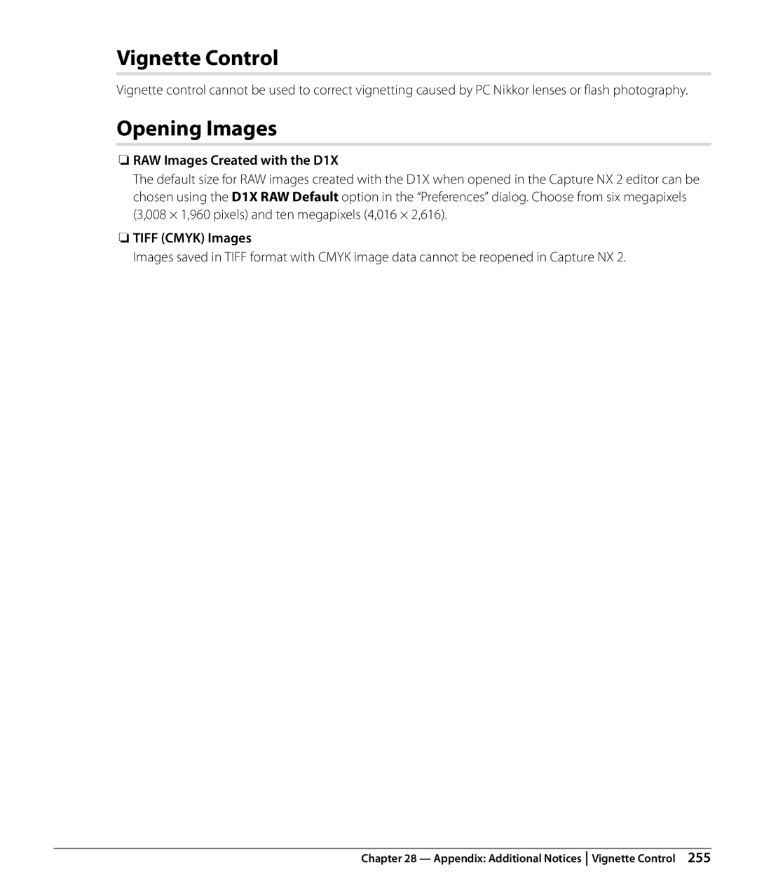 Nikon Capture NX2 user manual Vignette Control, Opening Images, RAW Images Created with the D1X, Tiff Cmyk Images 