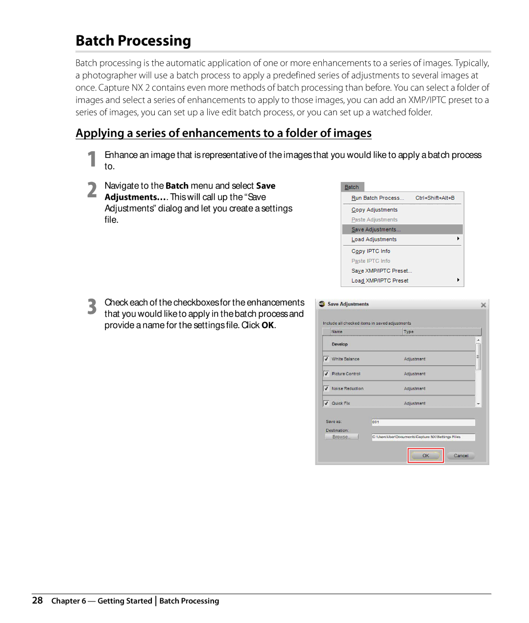 Nikon Capture NX2 user manual Batch Processing, Applying a series of enhancements to a folder of images 