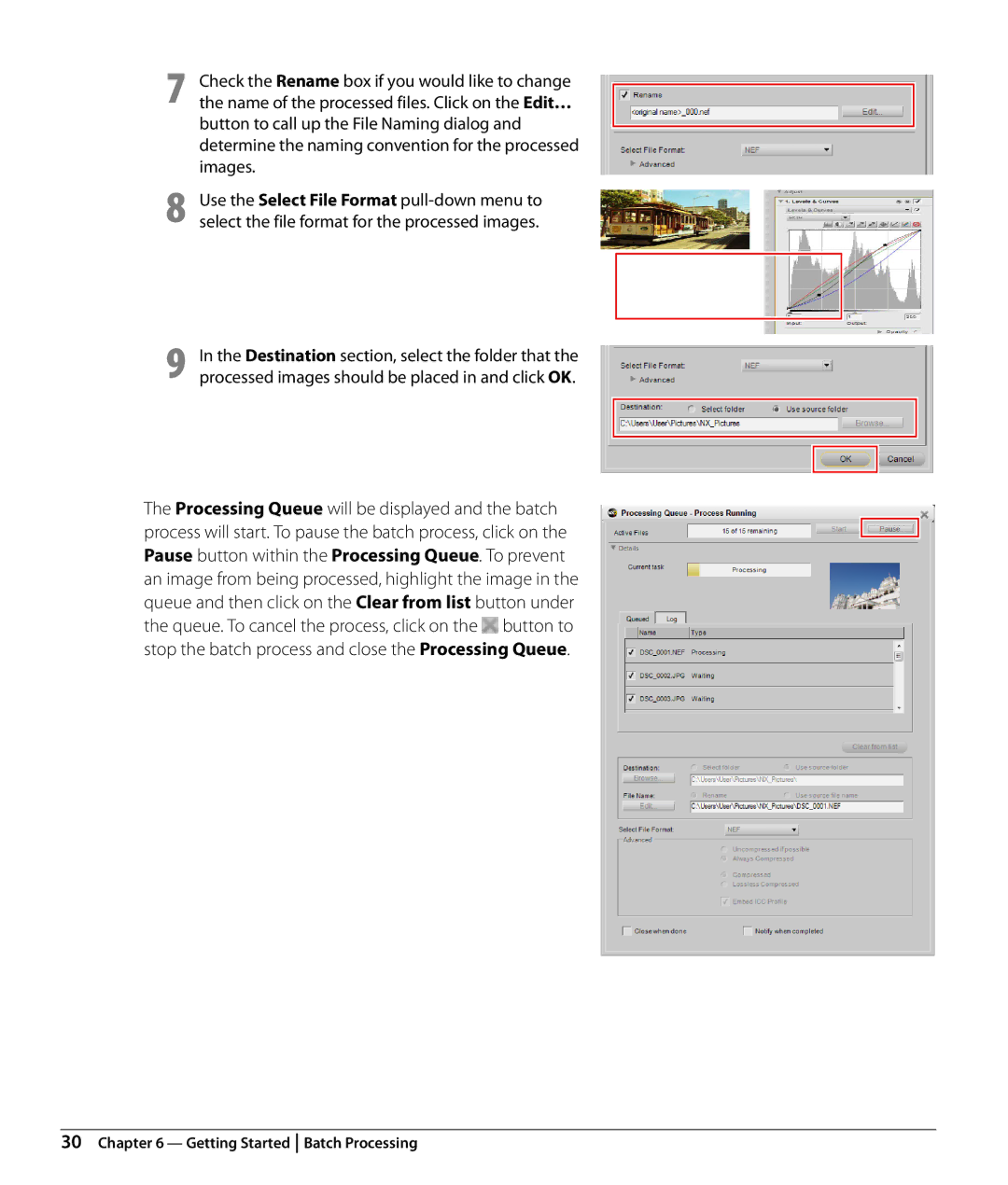 Nikon Capture NX2 user manual Processing Queue will be displayed and the batch 