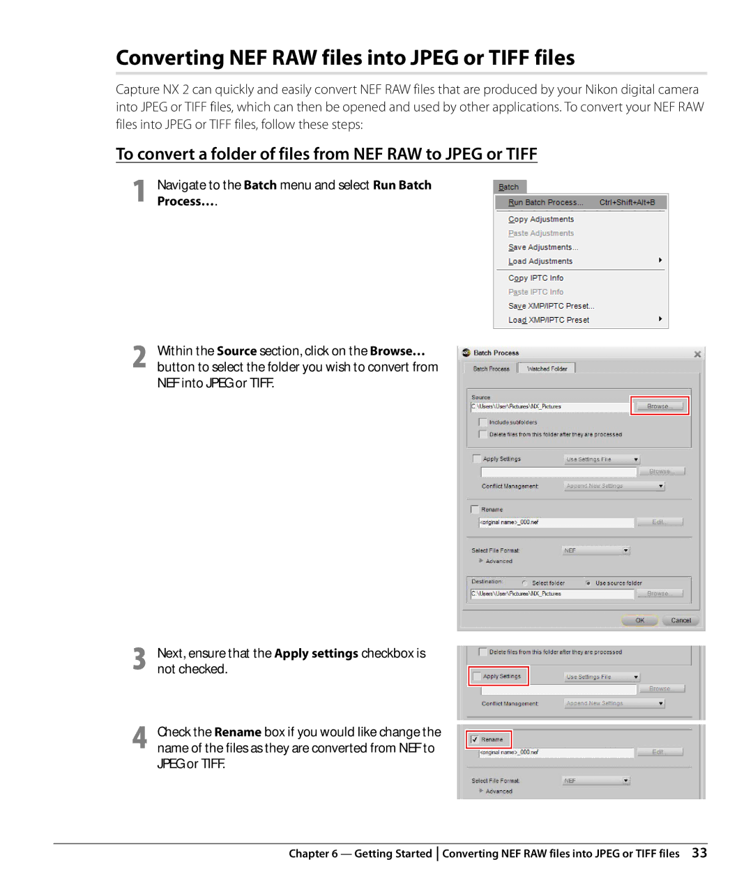 Nikon Capture NX2 user manual Converting NEF RAW files into Jpeg or Tiff files 