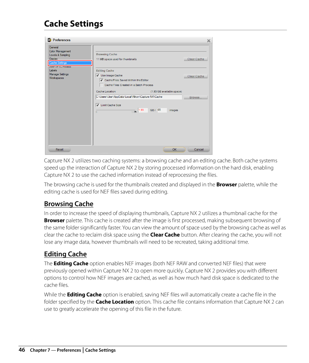 Nikon Capture NX2 user manual Cache Settings, Browsing Cache, Editing Cache 