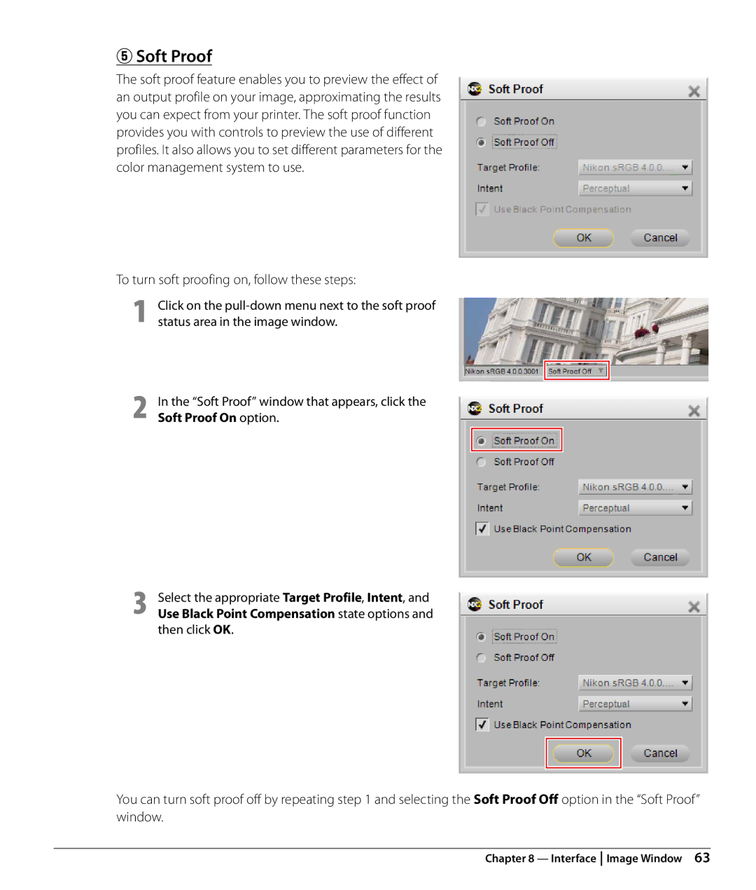 Nikon Capture NX2 user manual Soft Proof, To turn soft proofing on, follow these steps 