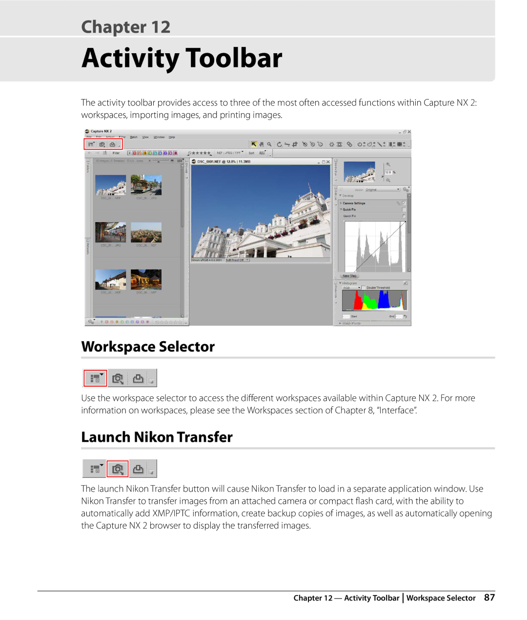 Nikon Capture NX2 user manual Activity Toolbar, Workspace Selector, Launch Nikon Transfer 