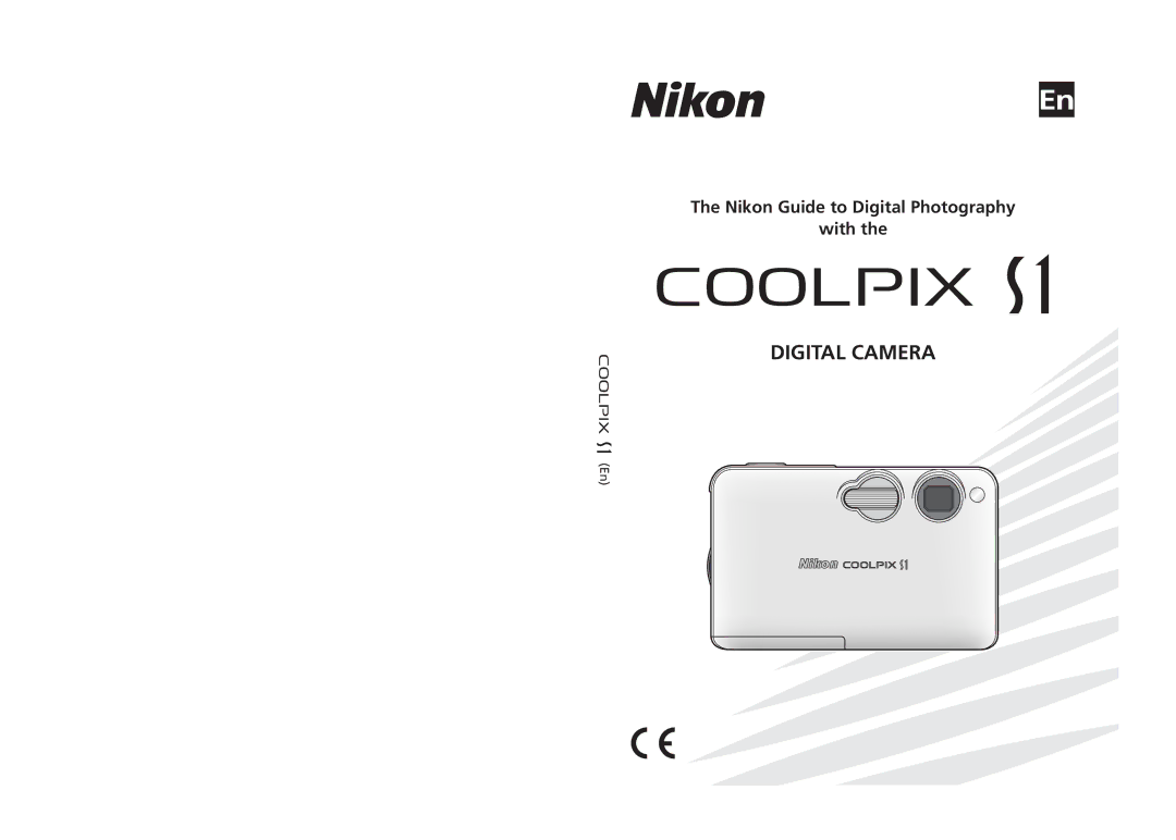 Nikon COOL PIX S1 manual Digital Camera, Nikon Guide to Digital Photography With 