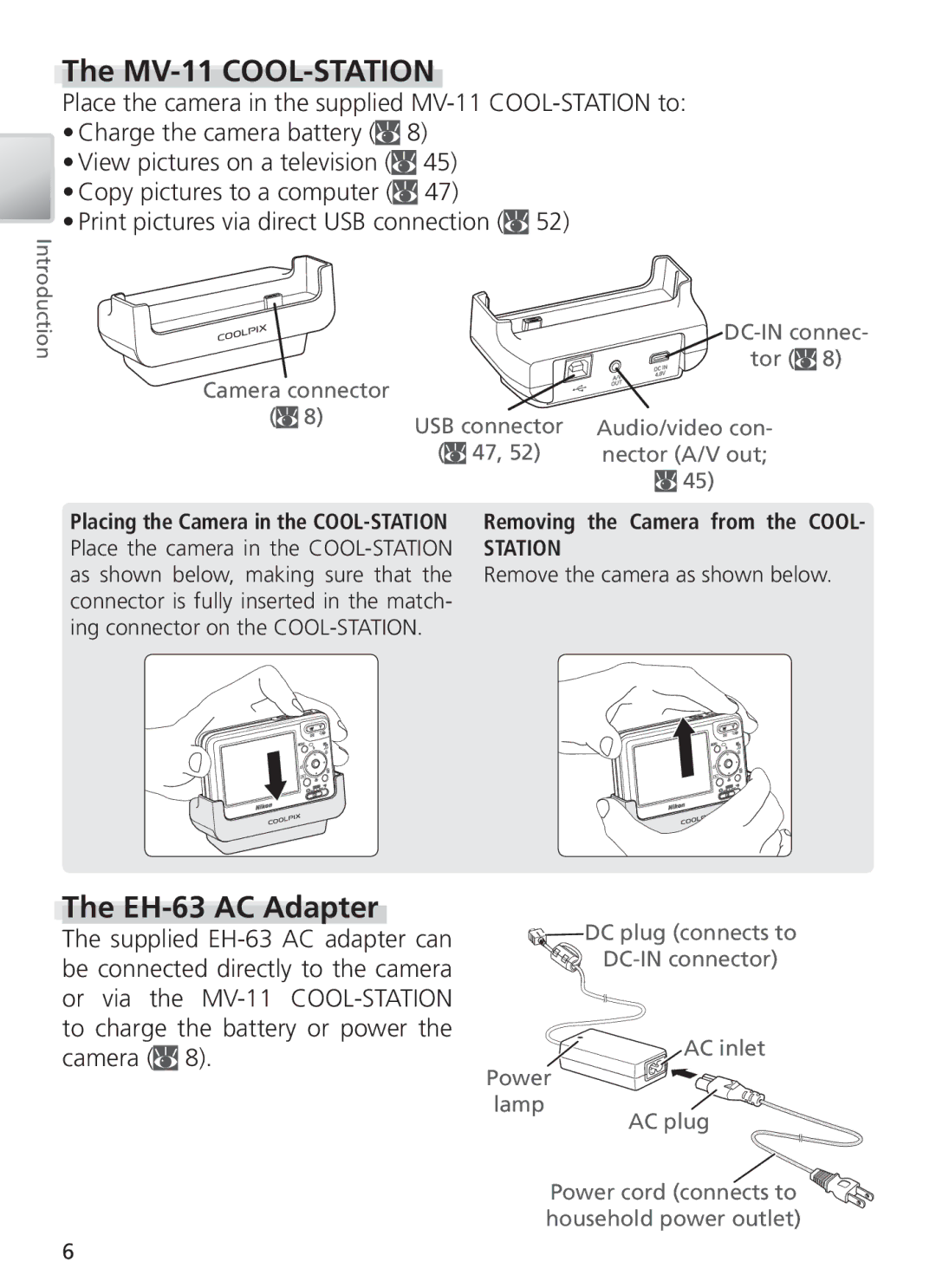 Nikon COOL PIX S1 manual MV-11 COOL-STATION, EH-63 AC Adapter, Removing the Camera from the Cool 